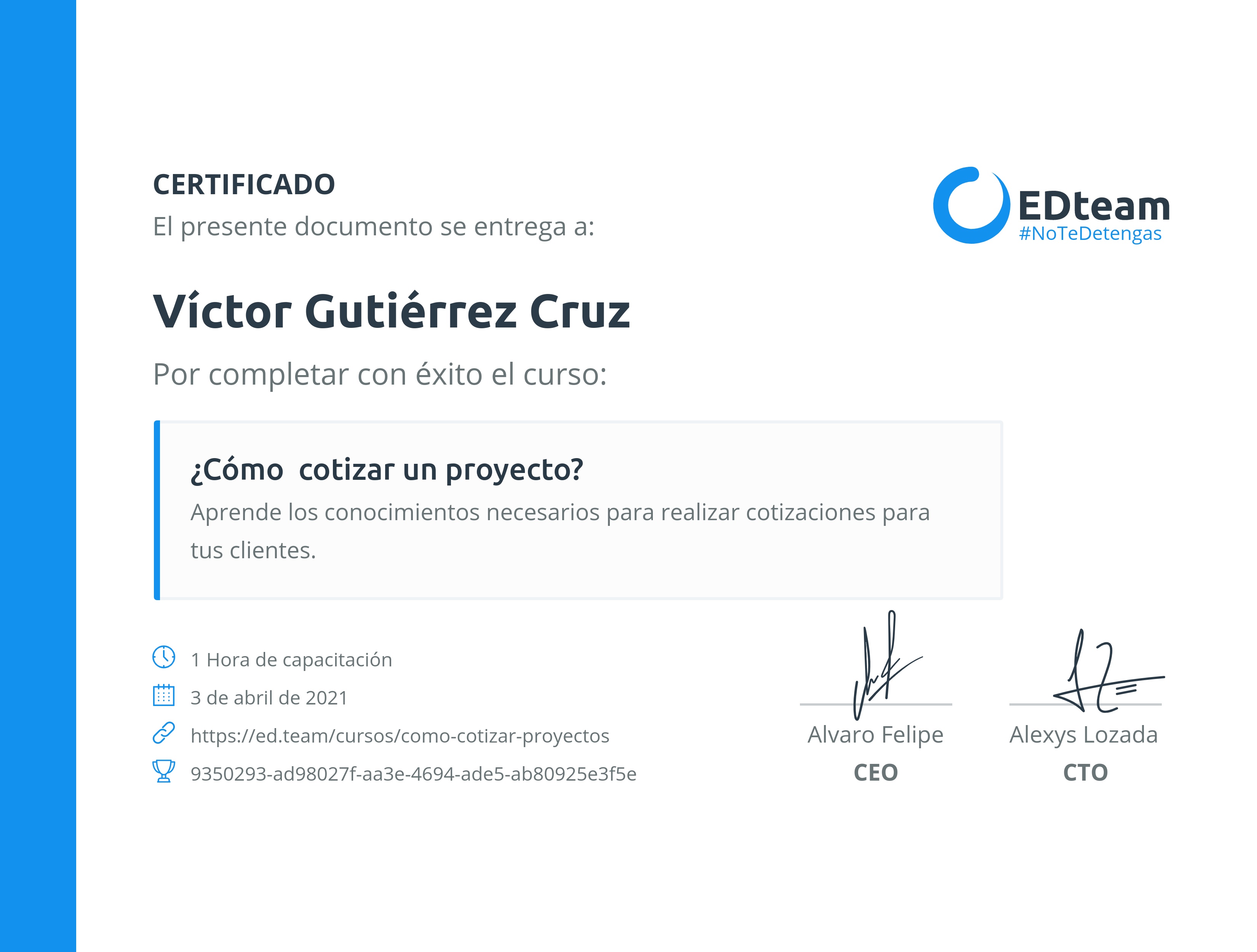 Certificado de Víctor Gutiérrez del curso ¿Cómo cotizar tus proyectos? Parte 1
