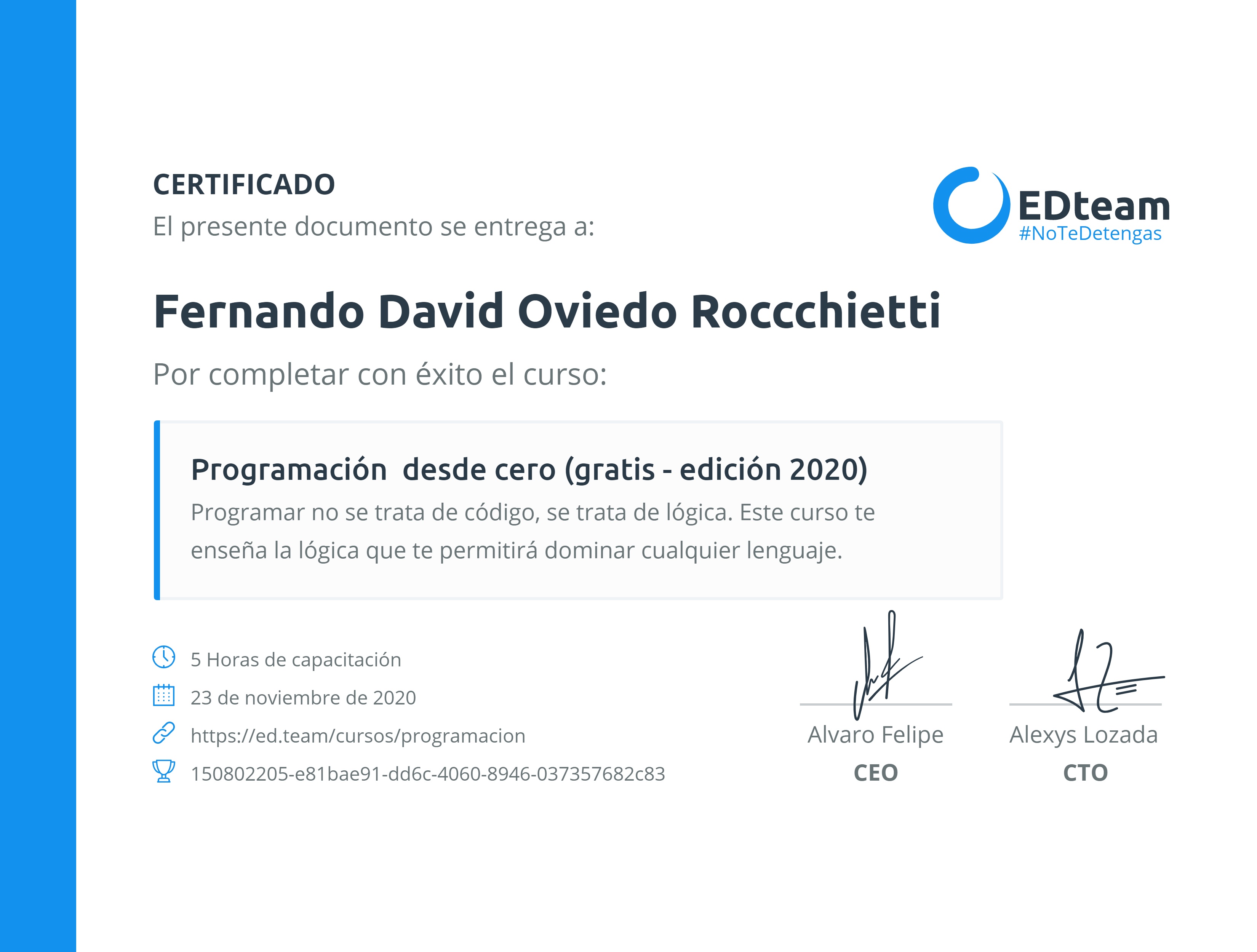 Certificado de Fernando David Oviedo Rocchietti del curso Programación desde cero (2019)