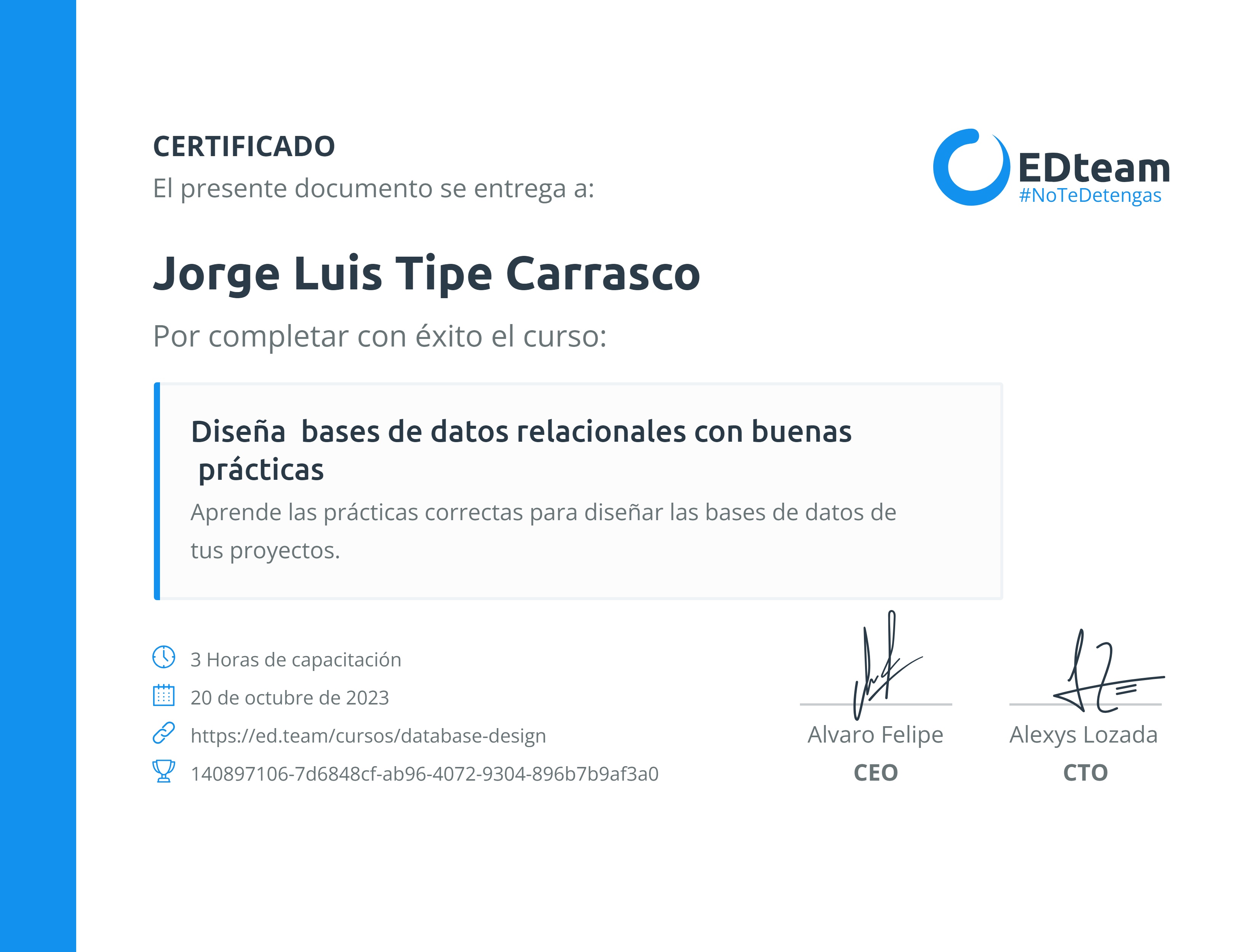 Certificado de Jorge Luis Tipe Carrasco del curso Diseña bases de datos relacionales con buenas prácticas