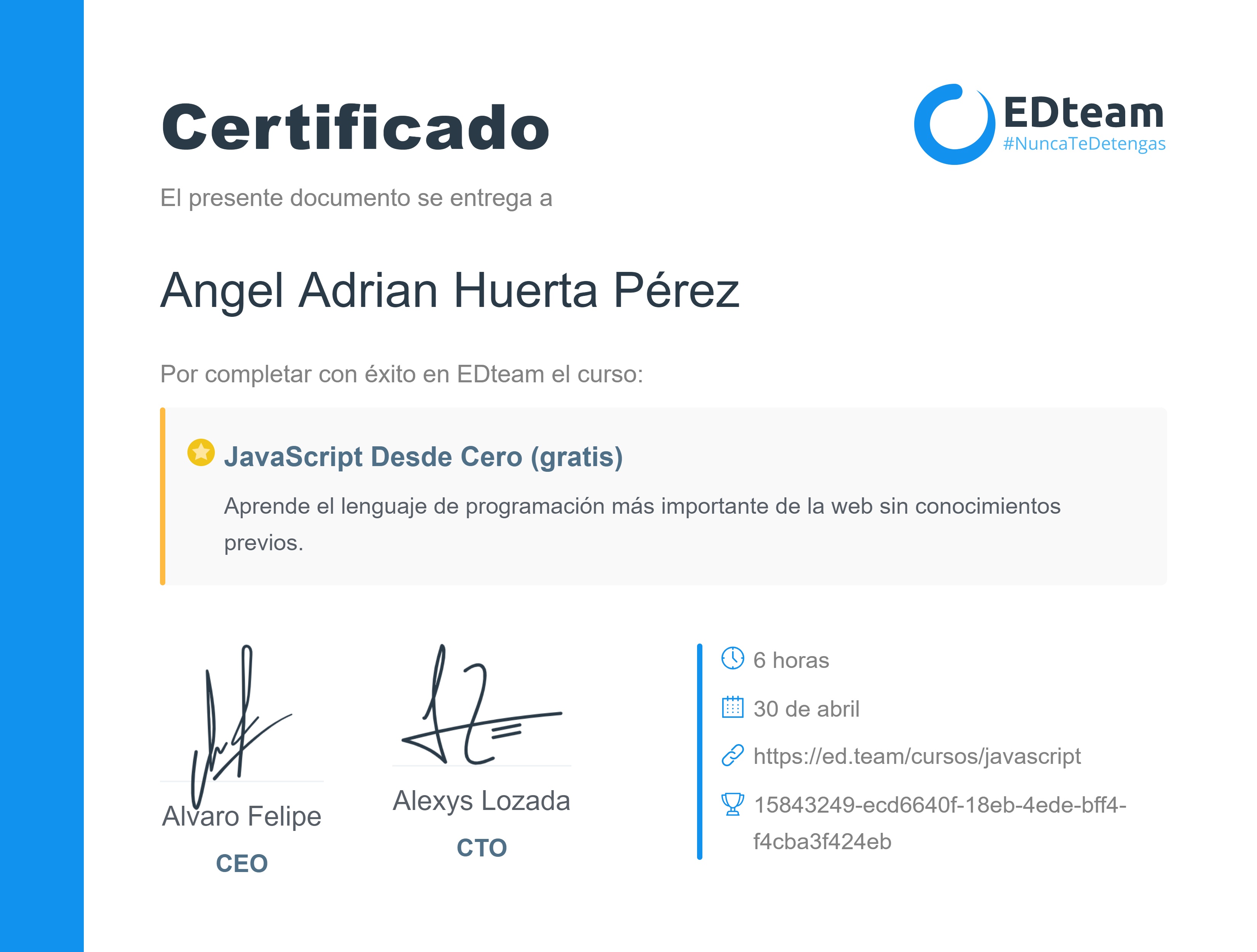 Certificado de Angel Adrian Huerta Pérez del curso JavaScript Desde Cero (gratis) (2018)