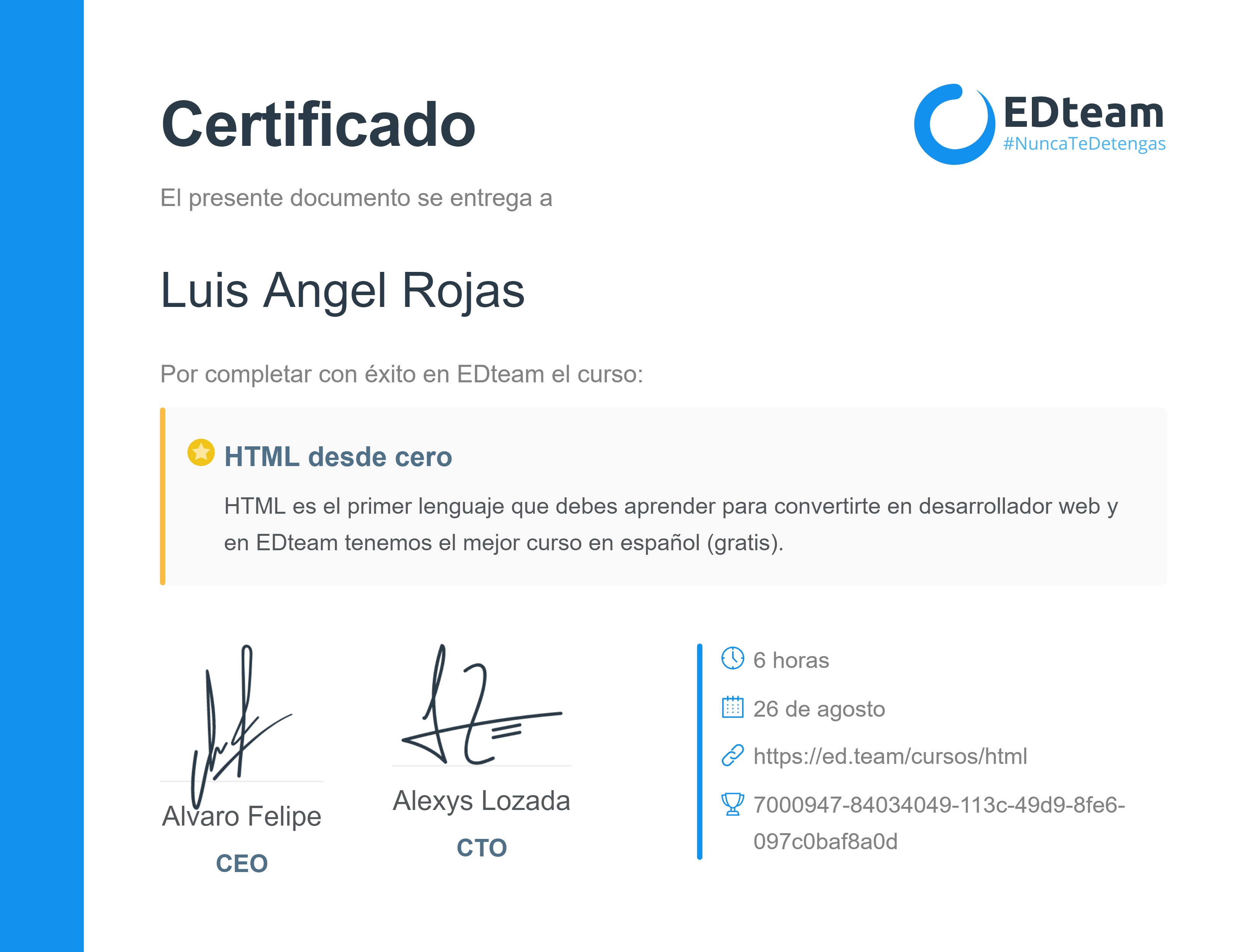 Certificado de Luis Angel Rojas del curso HTML desde cero 2018 (gratis) (2018)