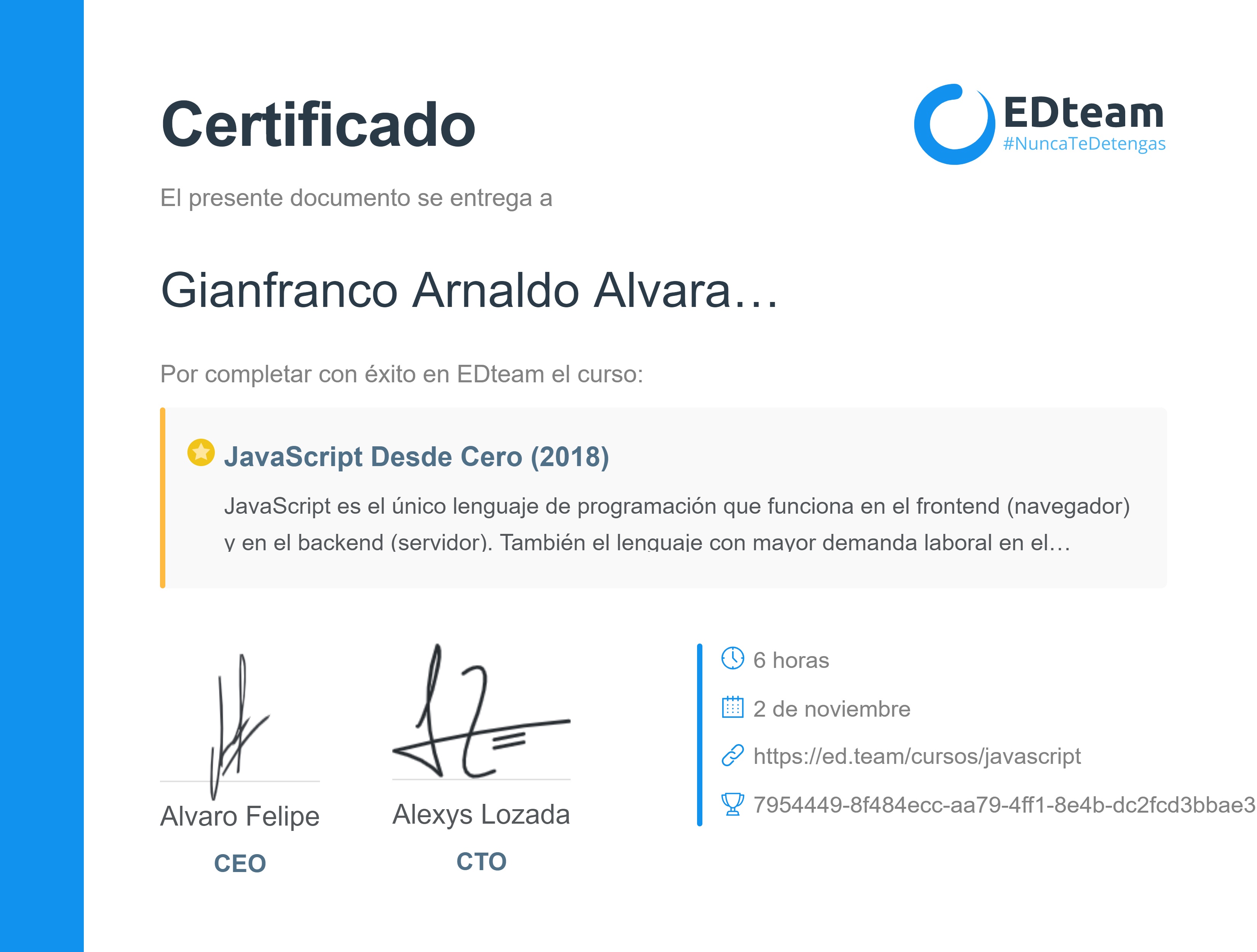 Certificado de Gianfranco Arnaldo Alvarado Torres del curso JavaScript Desde Cero (gratis) (2018)