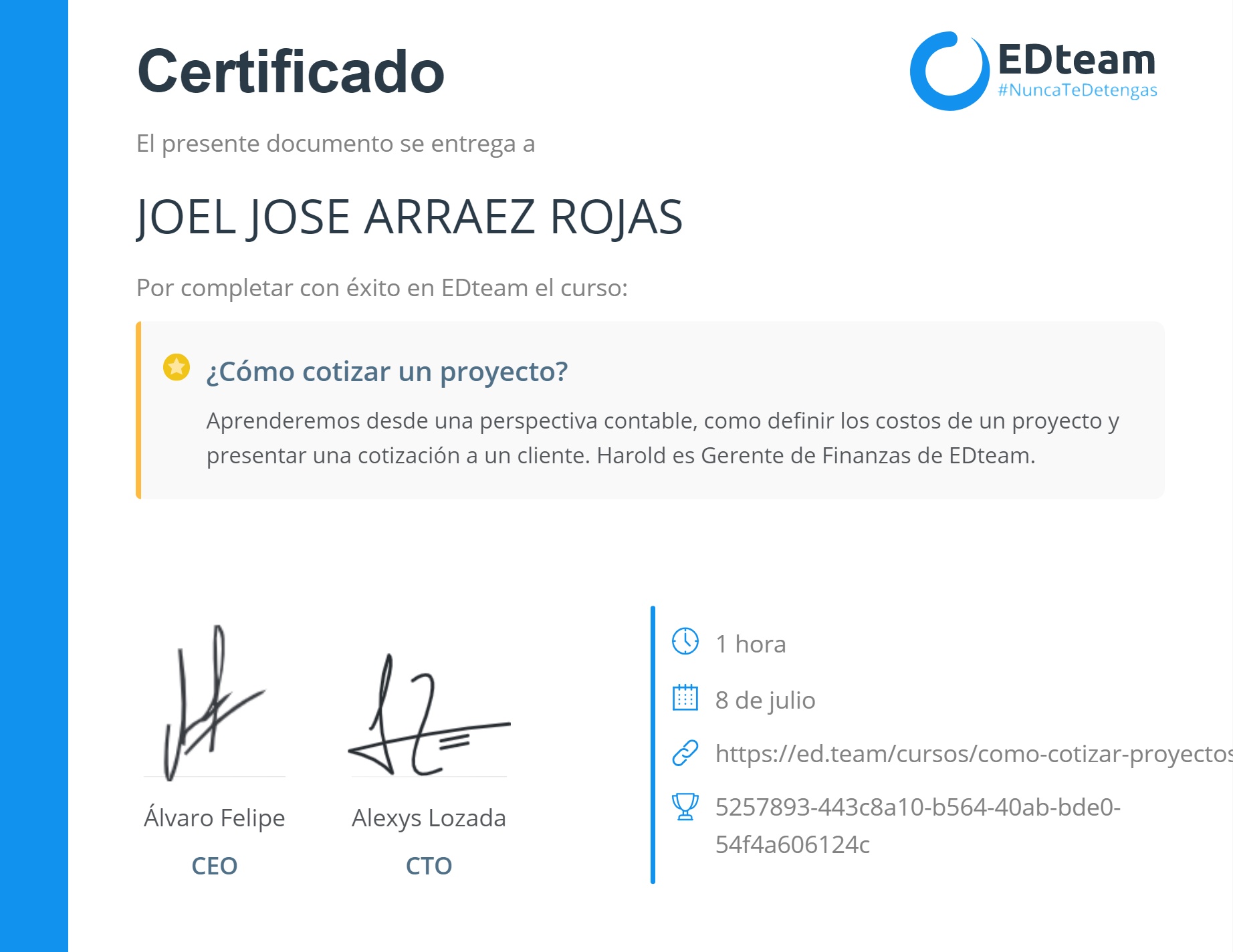Certificado de Joel J Arraez Rojas del curso ¿Cómo cotizar tus proyectos? Parte 1