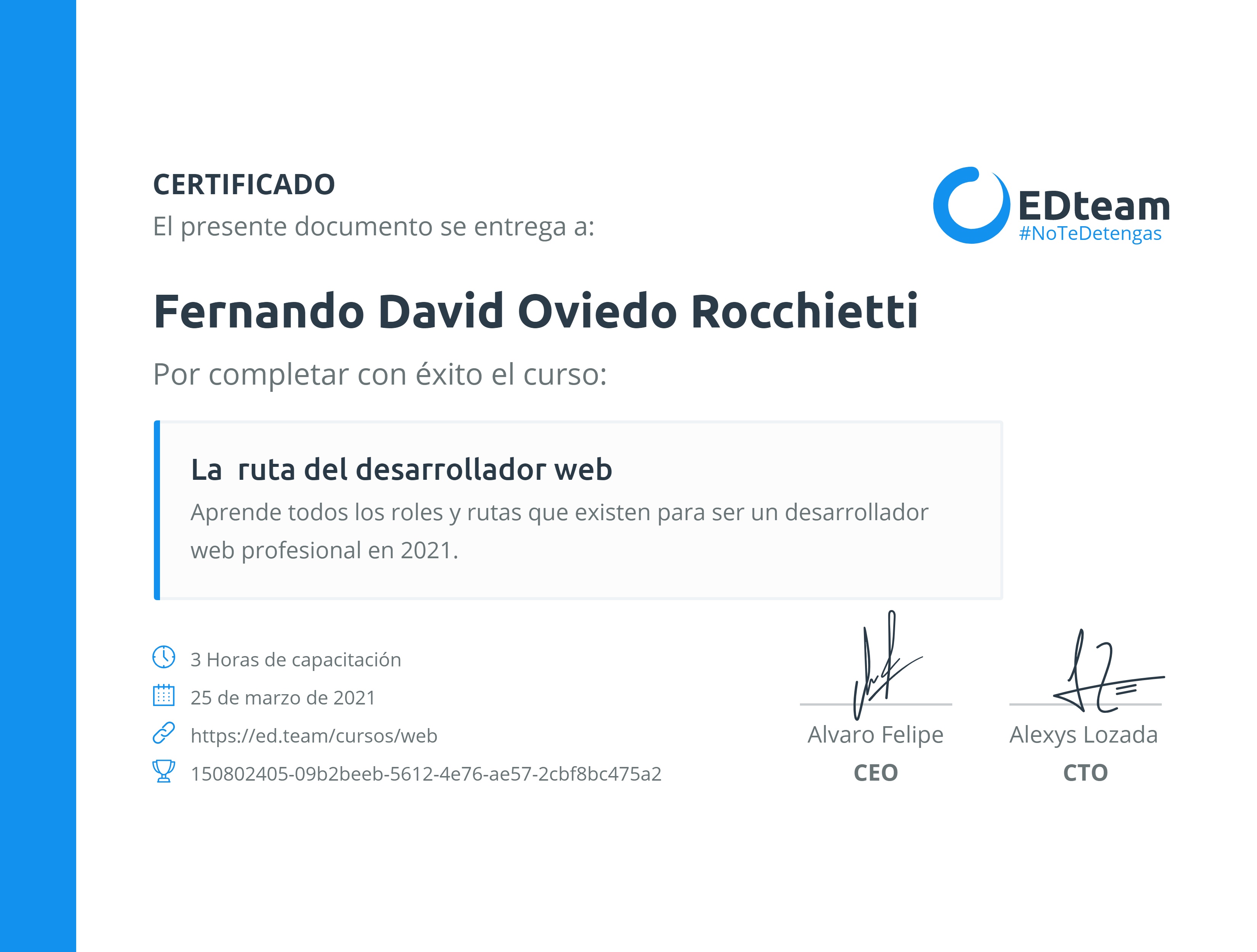Certificado de Fernando David Oviedo Rocchietti del curso La ruta del desarrollador web (Gratis)