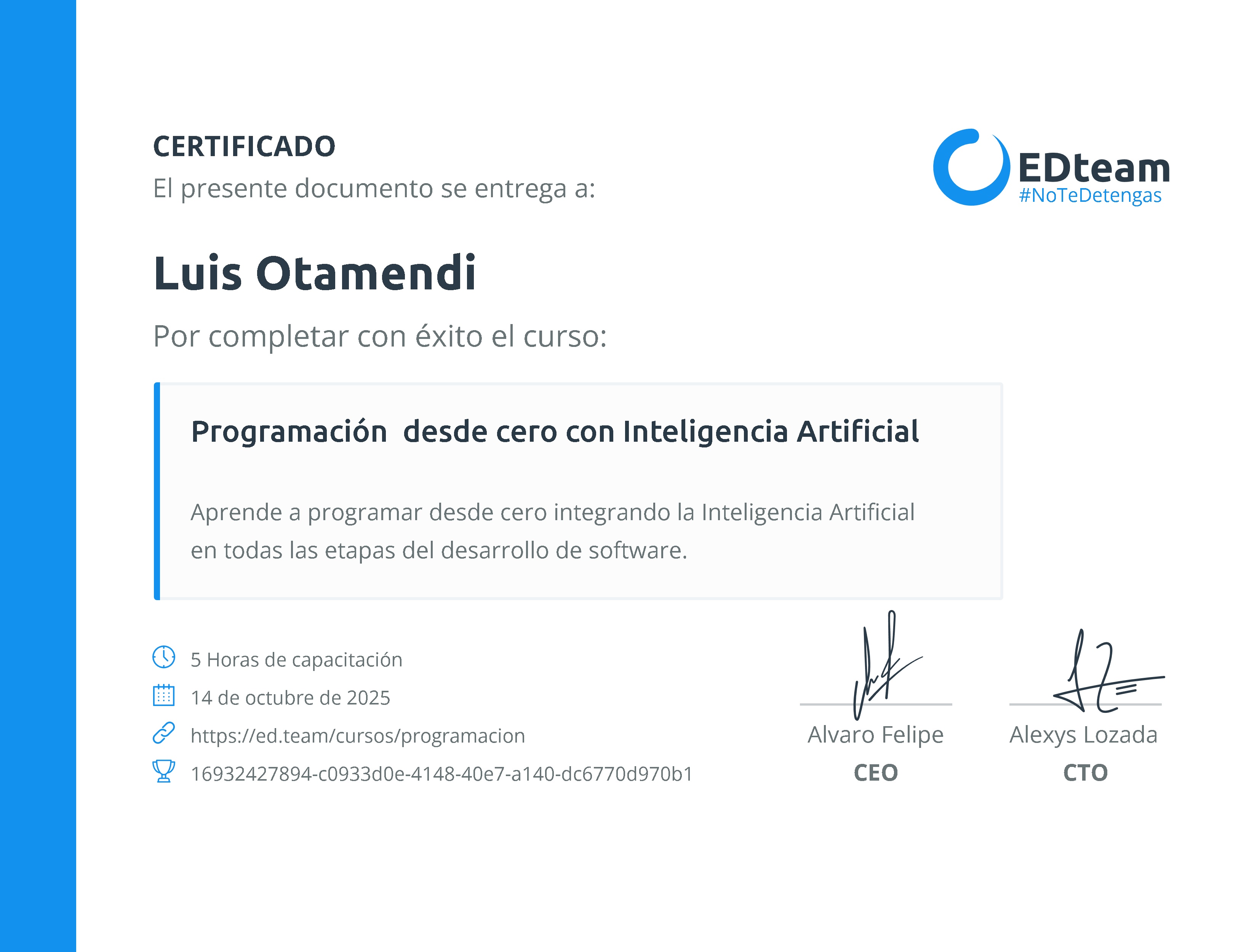 Certificado de Luis Otamendi del curso Programación desde cero con Inteligencia Artificial