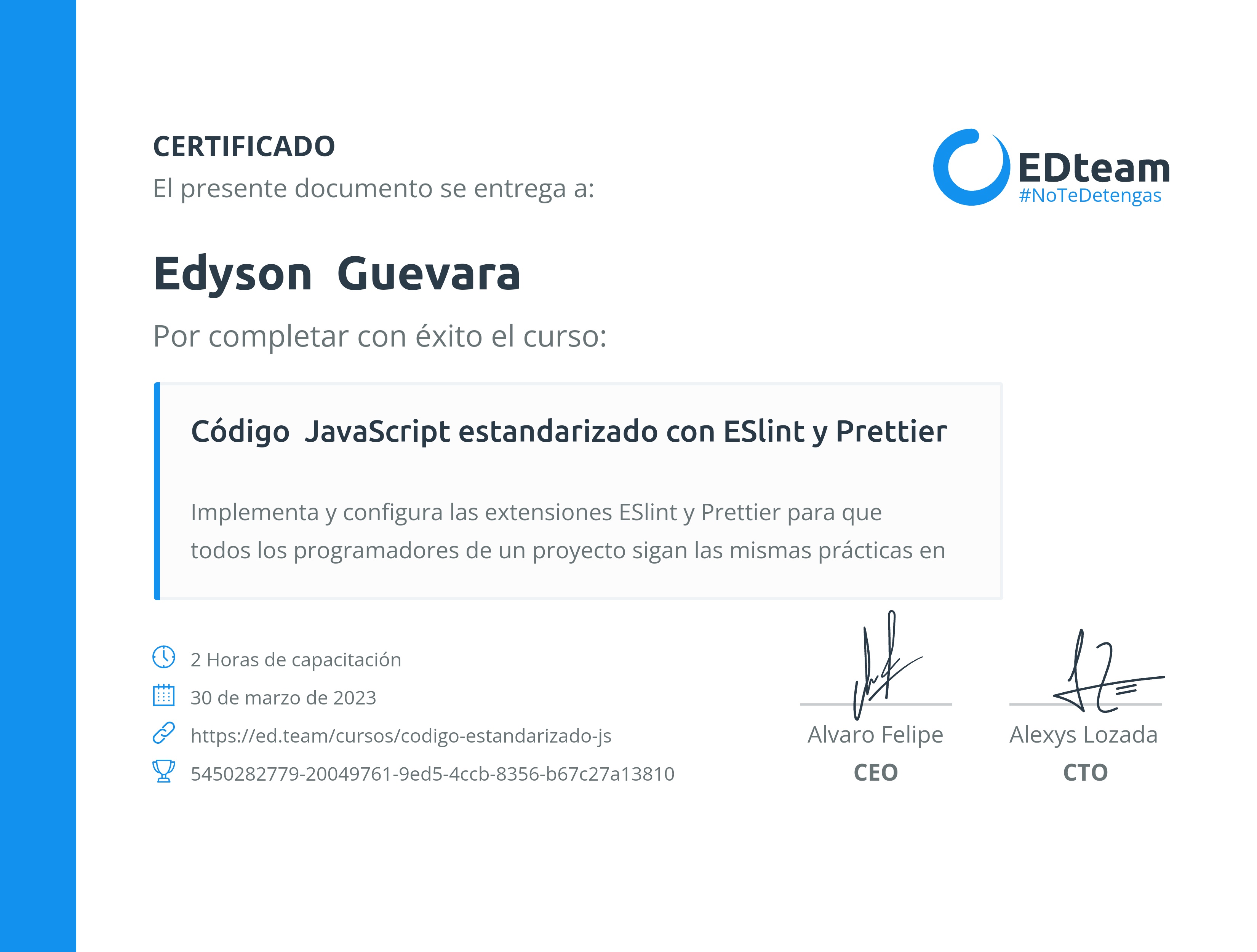 Edyson Certificado de Edyson Guevara del curso Código JavaScript estandarizado ...