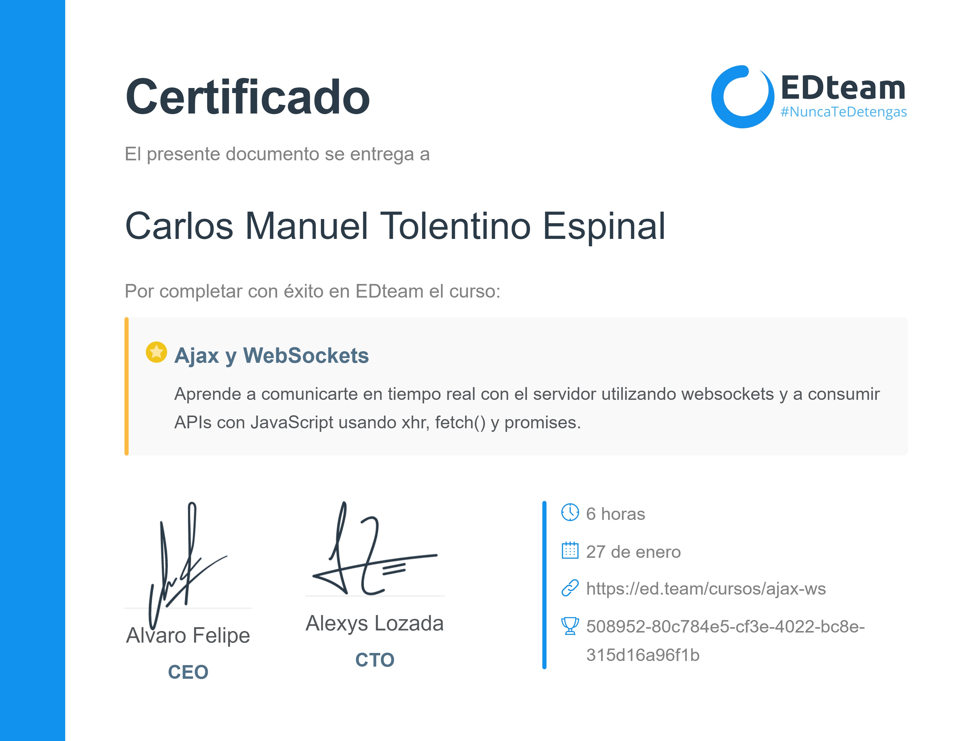 Certificado de Carlos Manuel Tolentino Espinal del curso Ajax y WebSockets