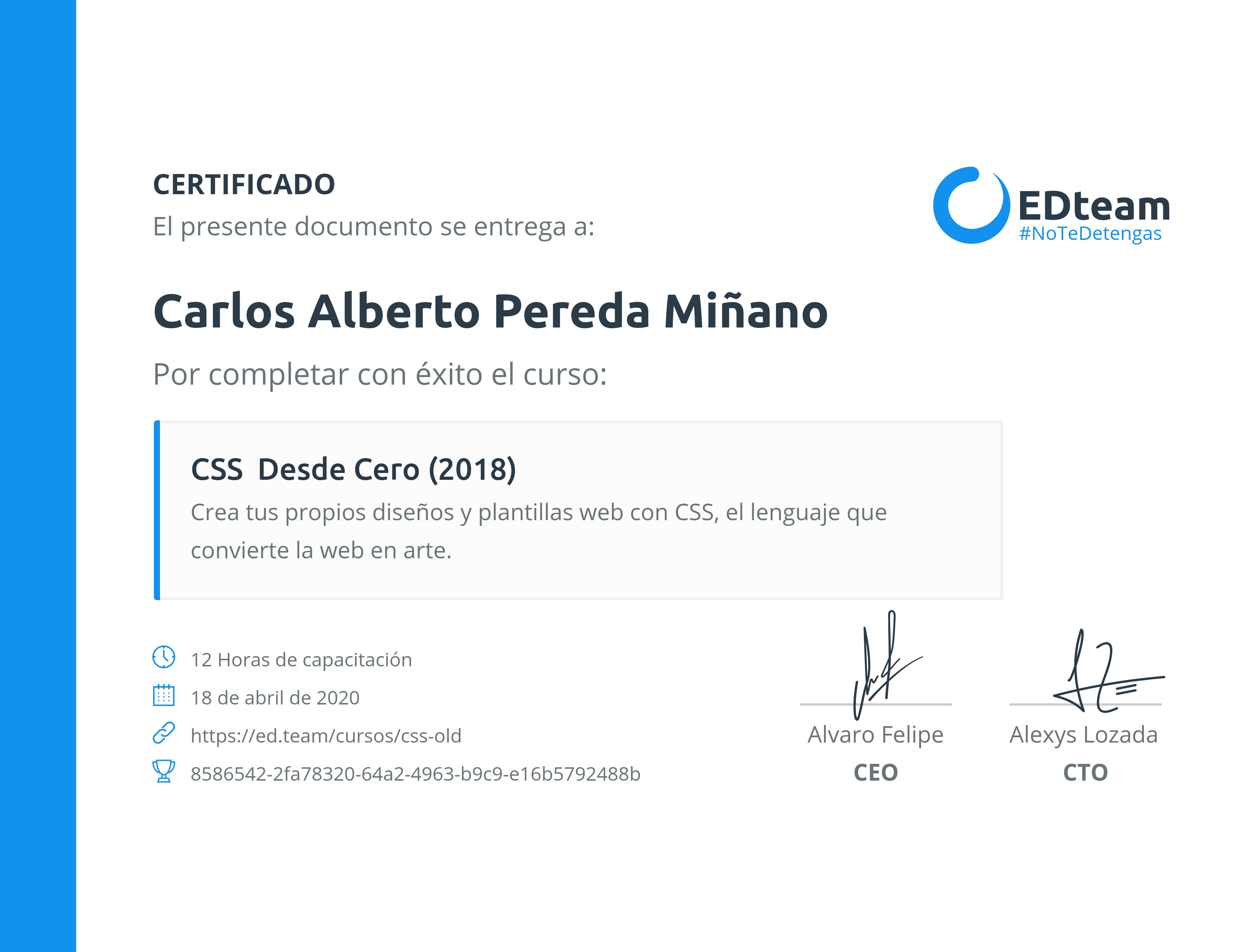 Certificado de Carlos Alberto Pereda Miñano del curso CSS Desde Cero (2018)