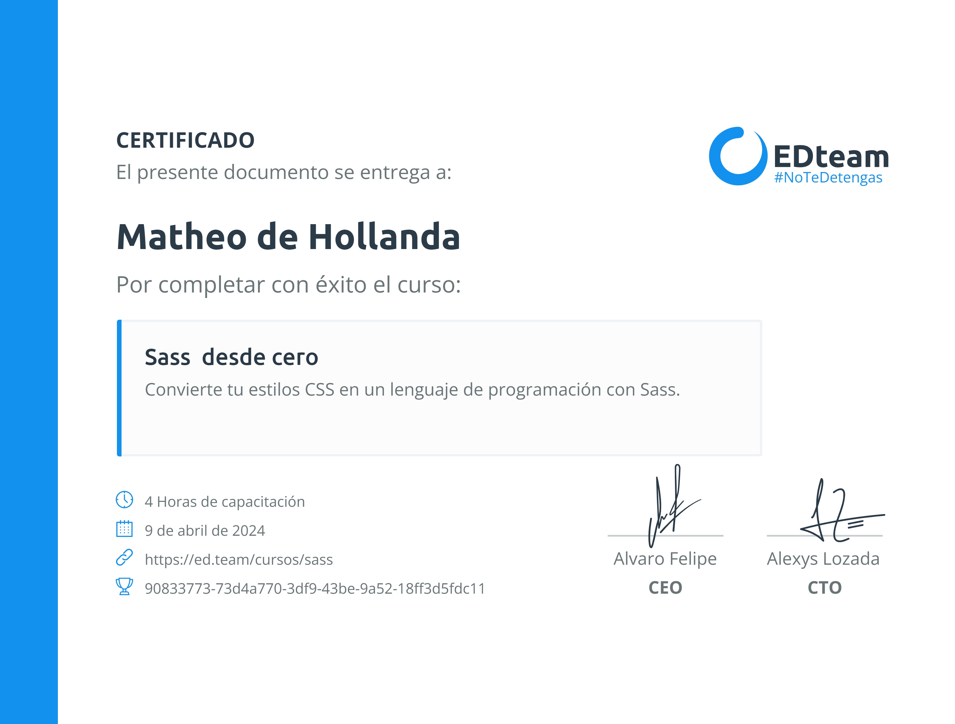 Certificado de Matheo de Hollanda del curso Sass desde cero