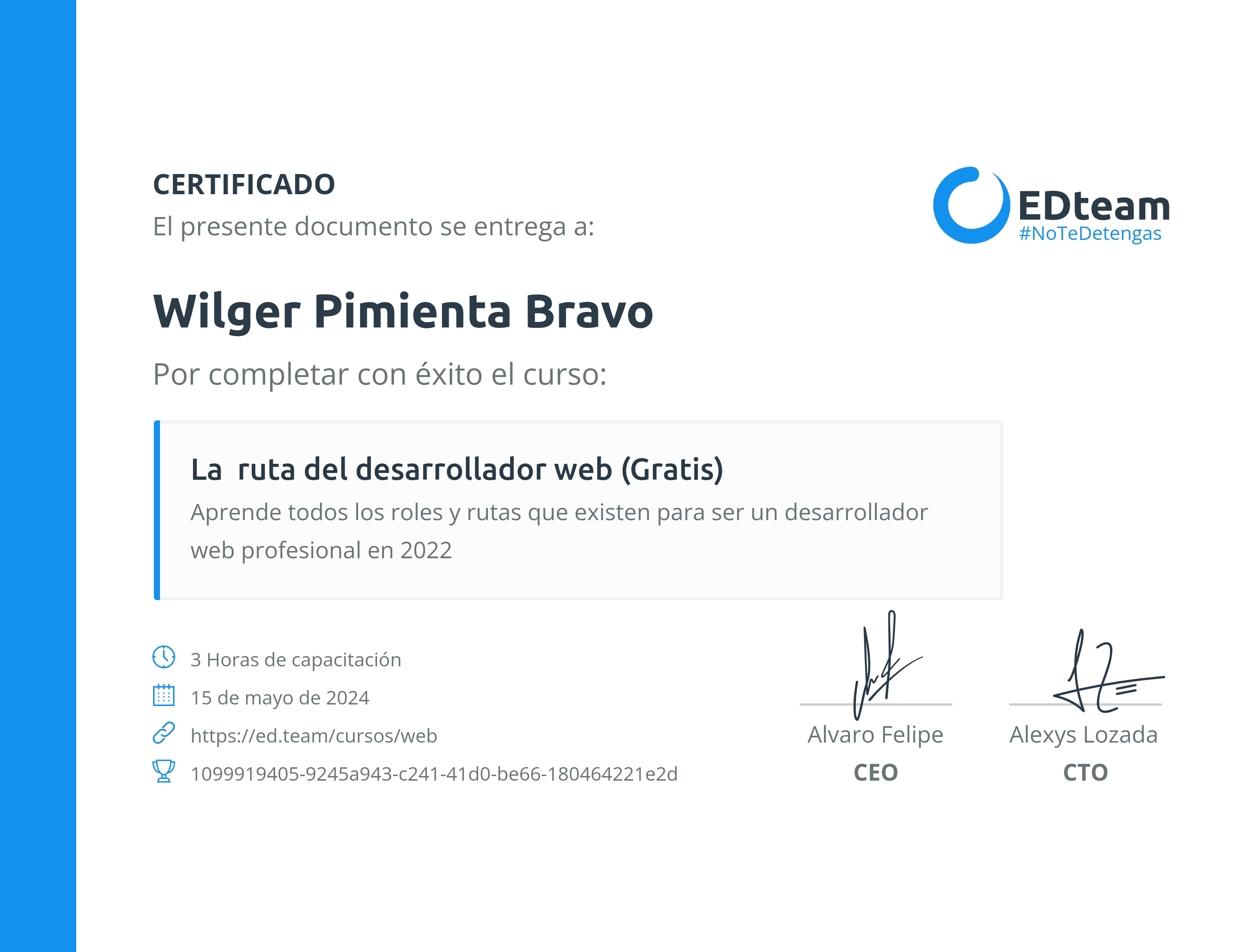 Certificado de Wilger Pimienta Bravo del curso La ruta del desarrollador web (Gratis)