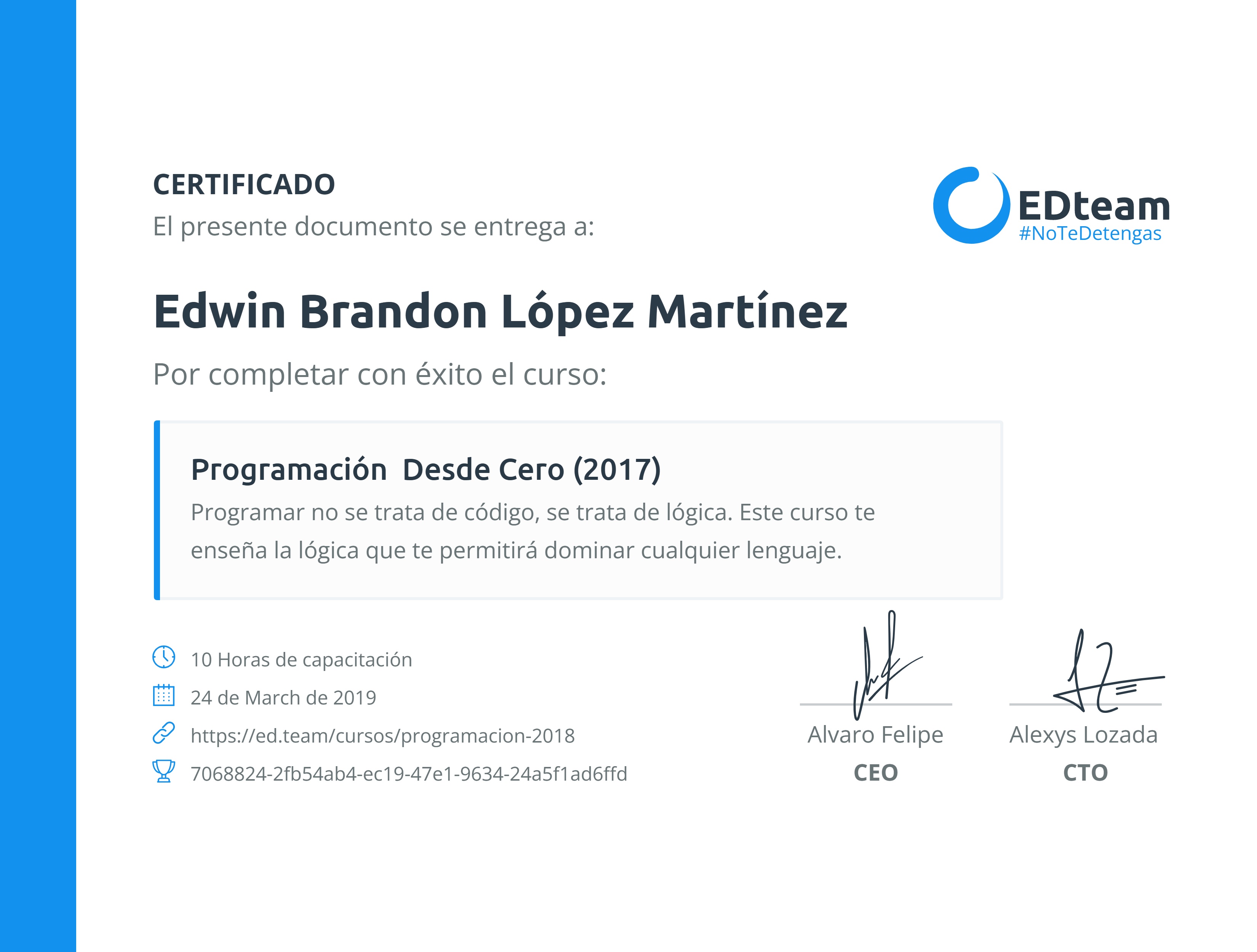 Certificado de Edwin Brandon López Martínez del curso Programación Desde Cero (2017)