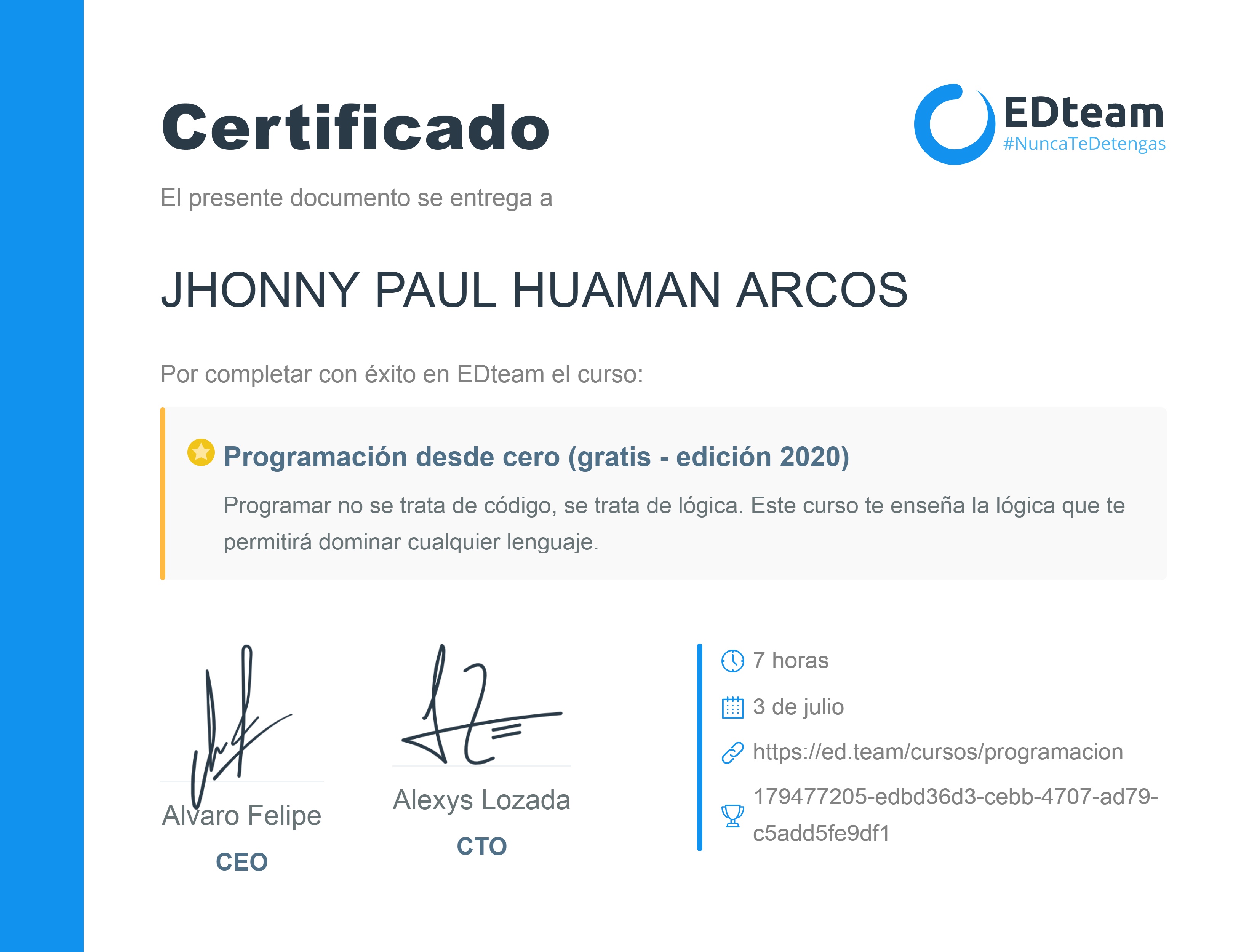 Certificado de JHONNY PAUL HUAMAN ARCOS del curso Programación desde cero (2019)