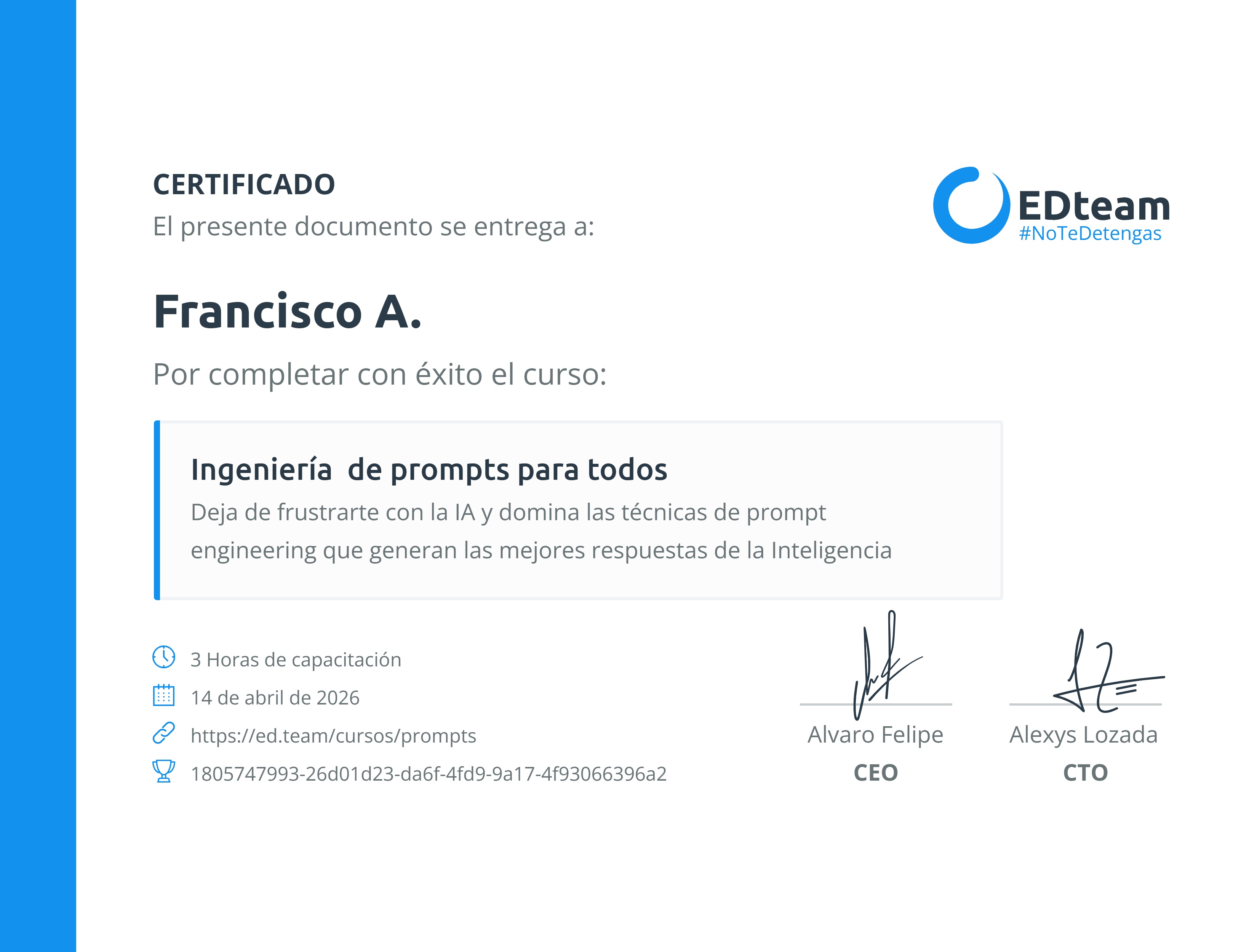 Certificado de Francisco A. del curso Ingeniería de prompts para todos