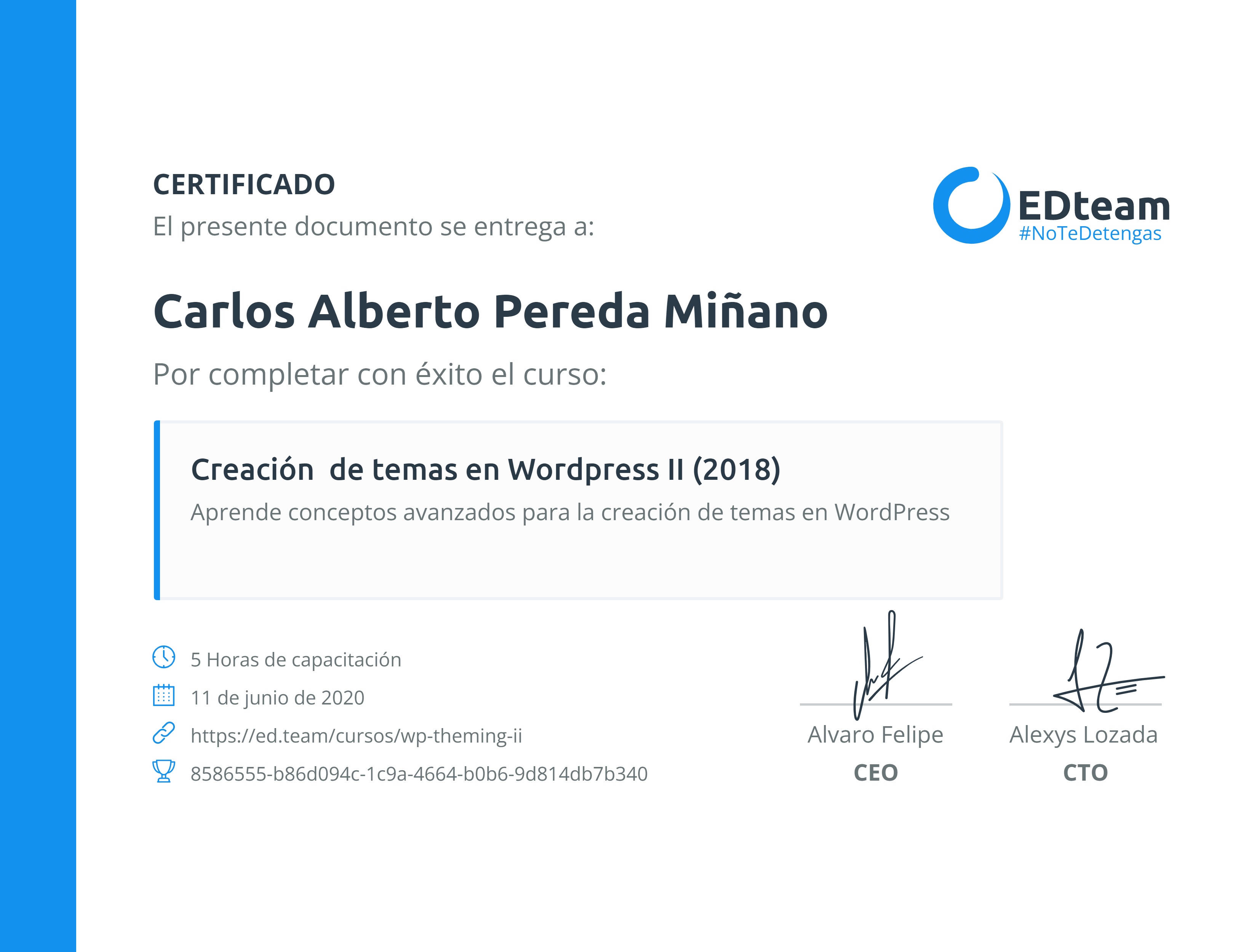 Certificado de Carlos Alberto Pereda Miñano del curso Creación de temas en Wordpress II (2018)