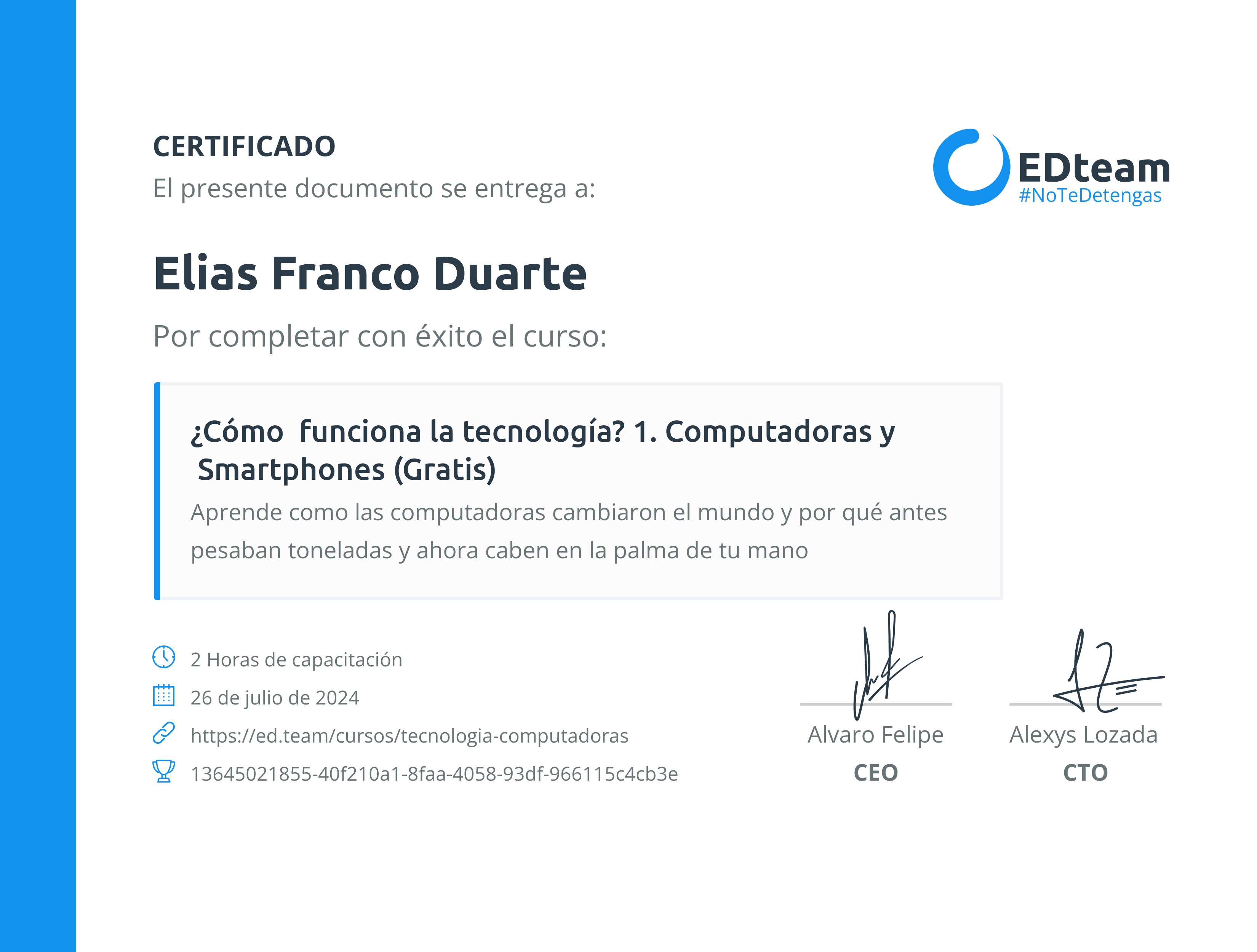 Certificado de Elias Franco Duarte del curso ¿Cómo funciona la tecnología? 1. Computadoras y Smartphones (Gratis)