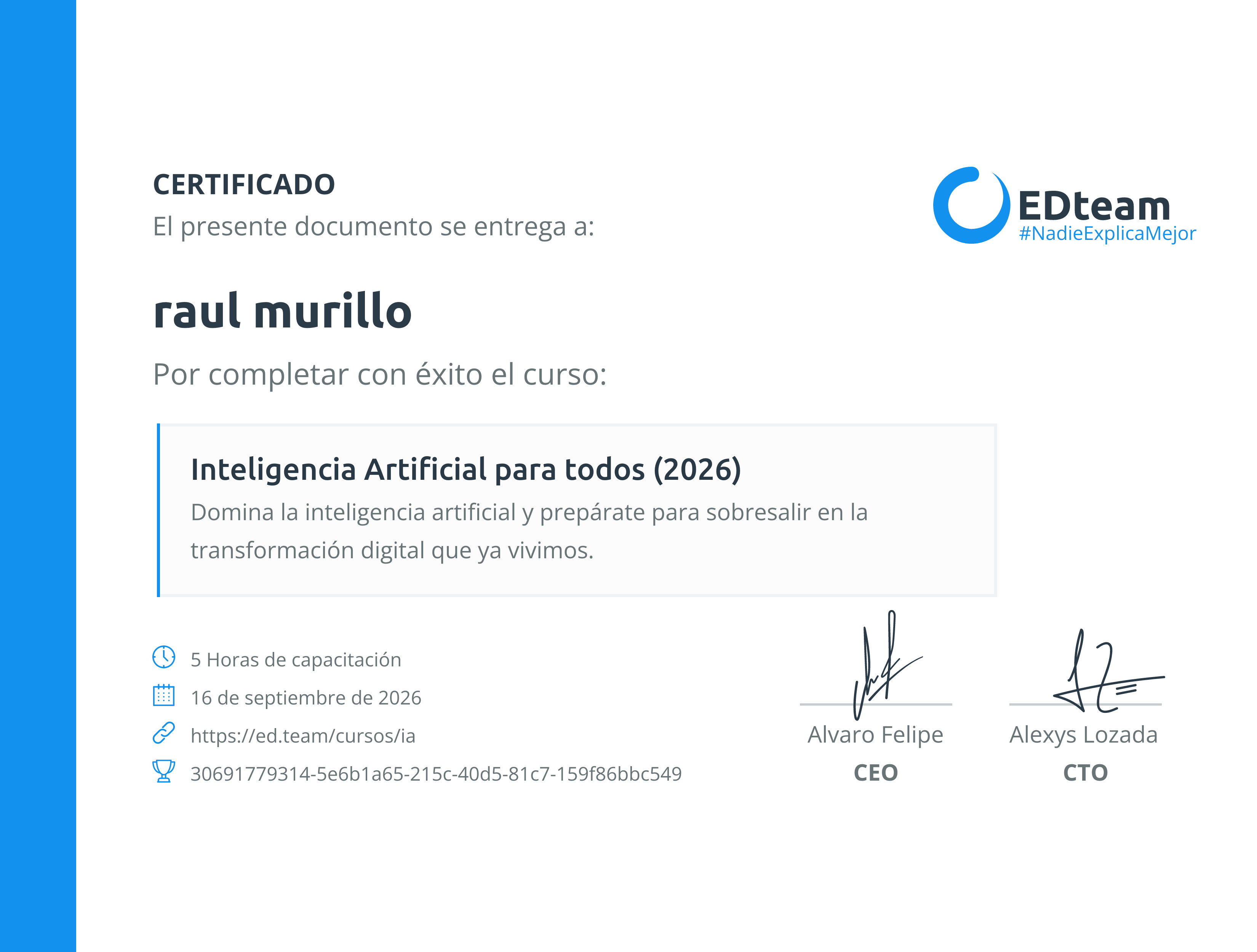 Certificado de José Raúl Murillo Pérez del curso Inteligencia Artificial para todos (2026)