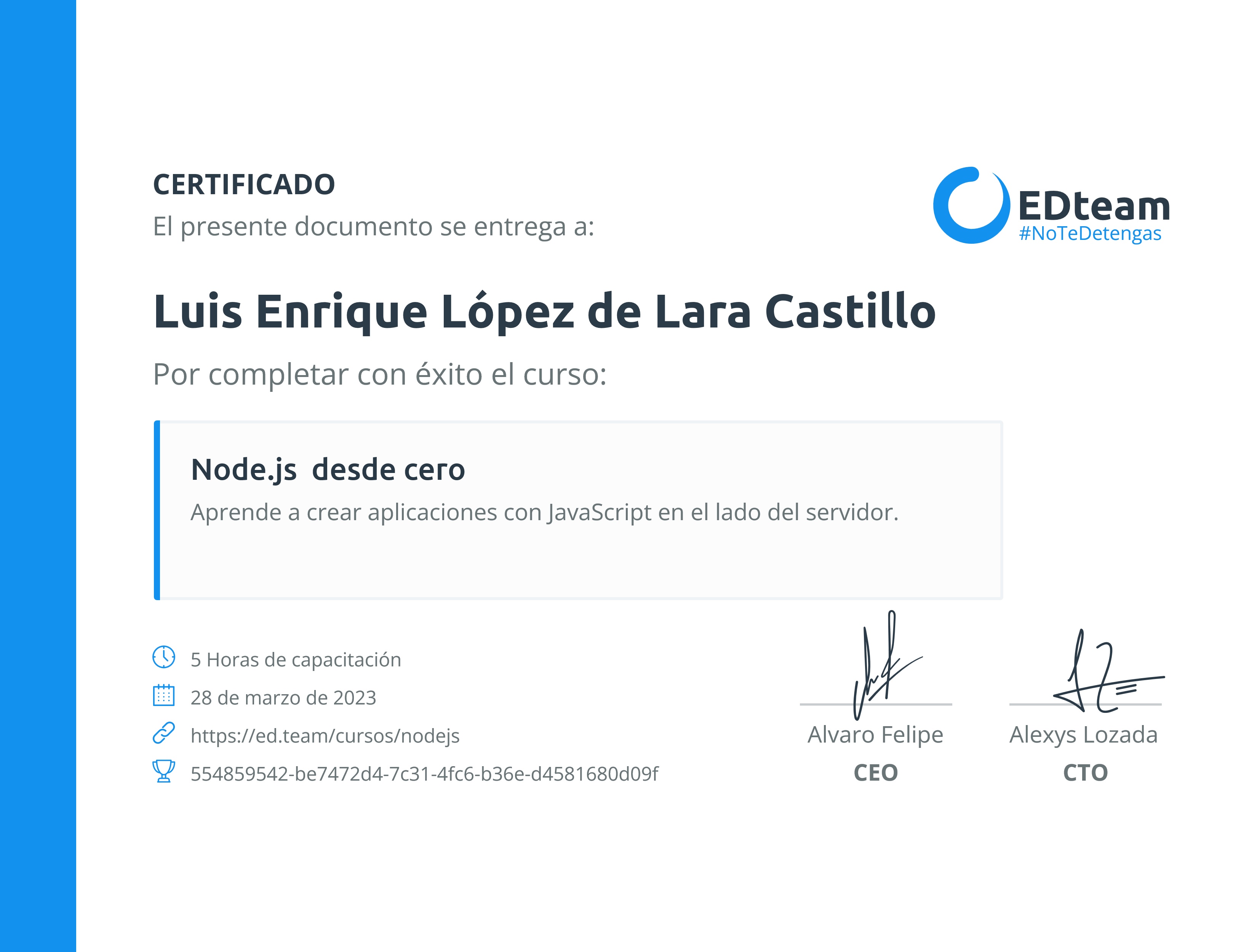 Certificado de Luis Enrique López de Lara Castillo del curso Node.js desde cero