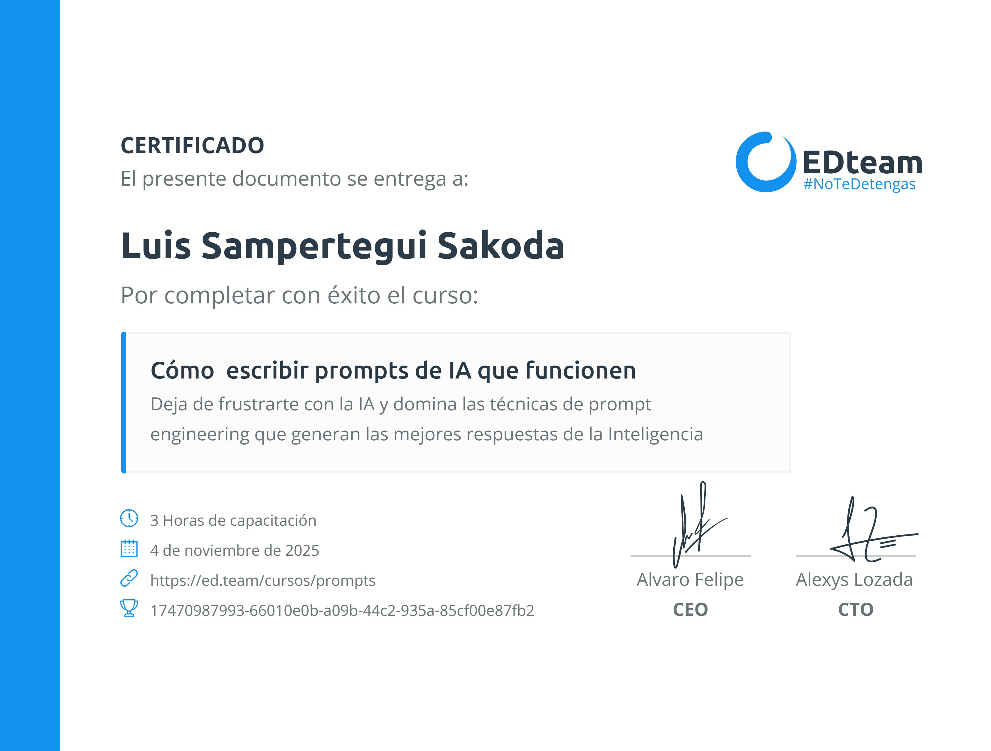 Certificado de Luis Sampertegui Sakoda del curso Ingeniería de prompts para todos