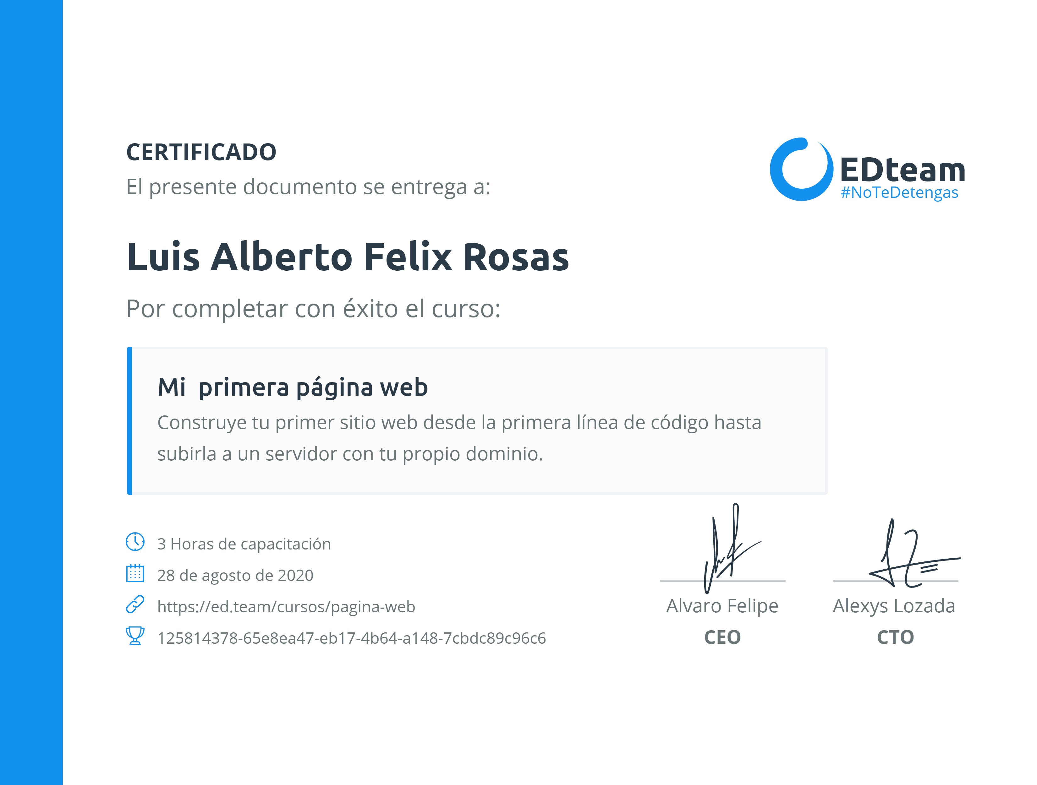 Certificado de Luis Alberto Felix Rosas del curso Mi primera página web