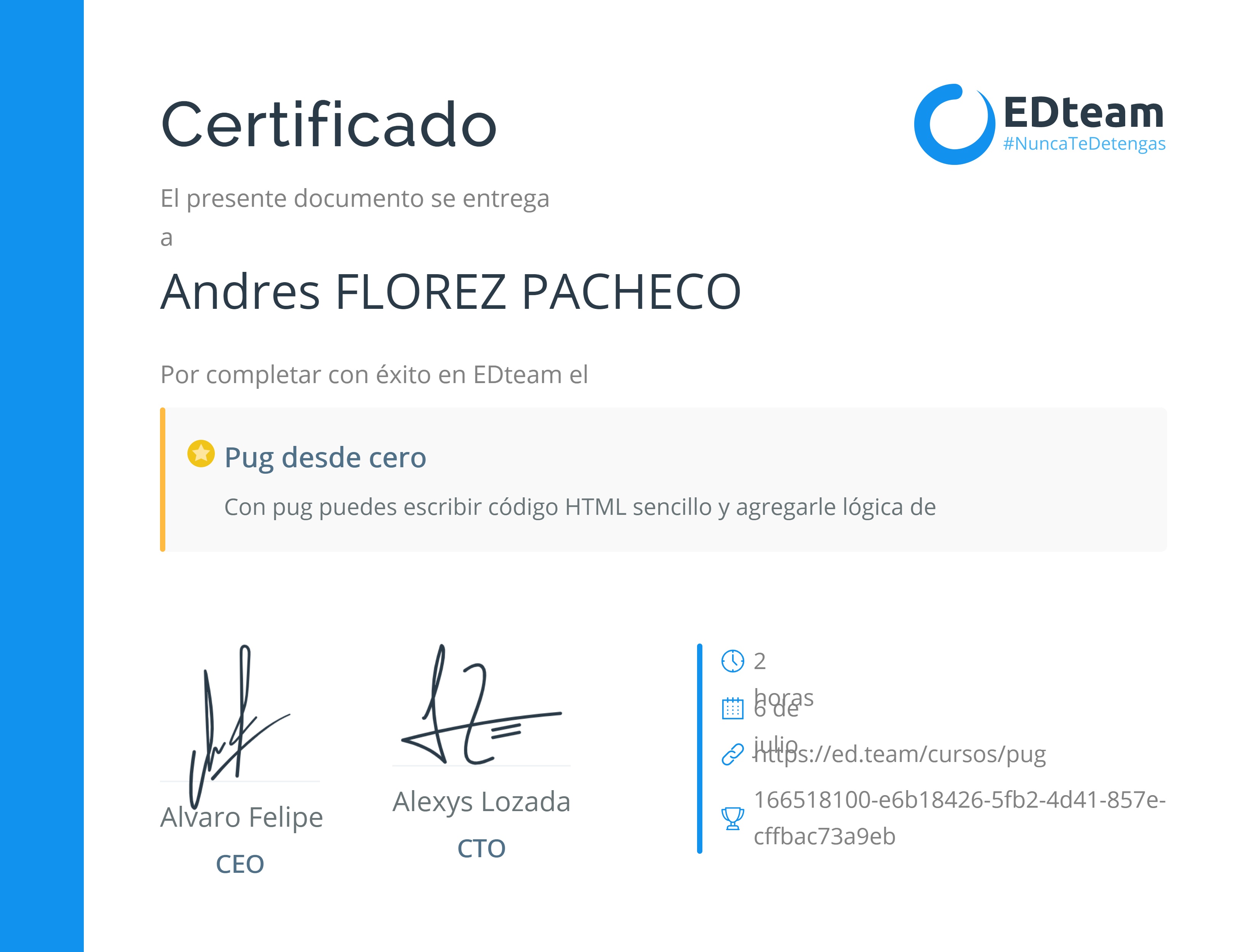 Certificado de Andres FLOREZ PACHECO del curso Pug desde cero (Gratis)