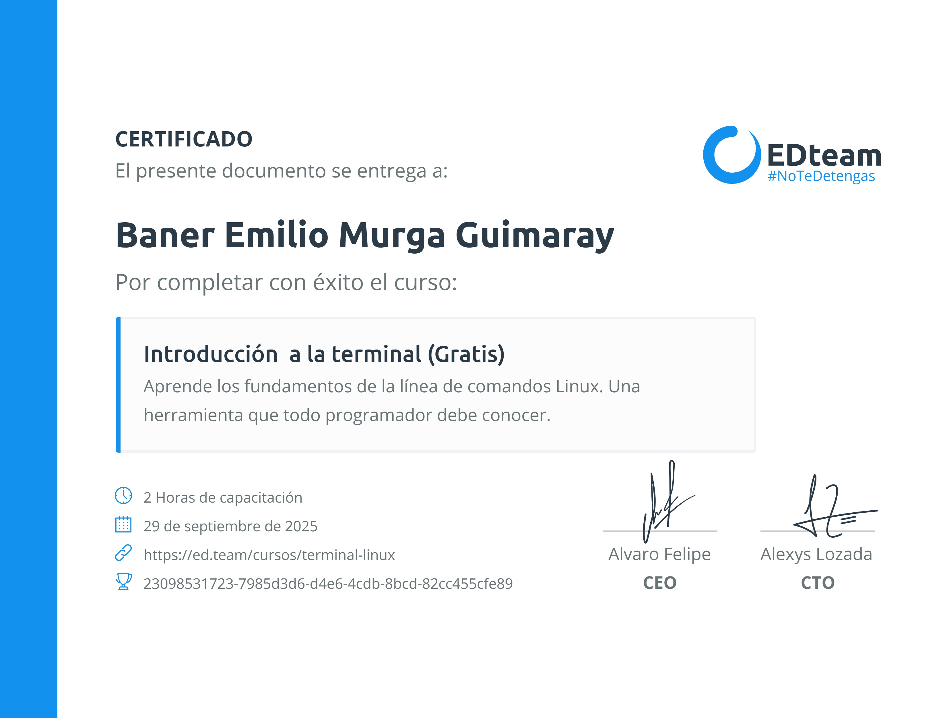 Certificado de Baner Emilio Murga Guimaray del curso Introducción a la terminal (Gratis)