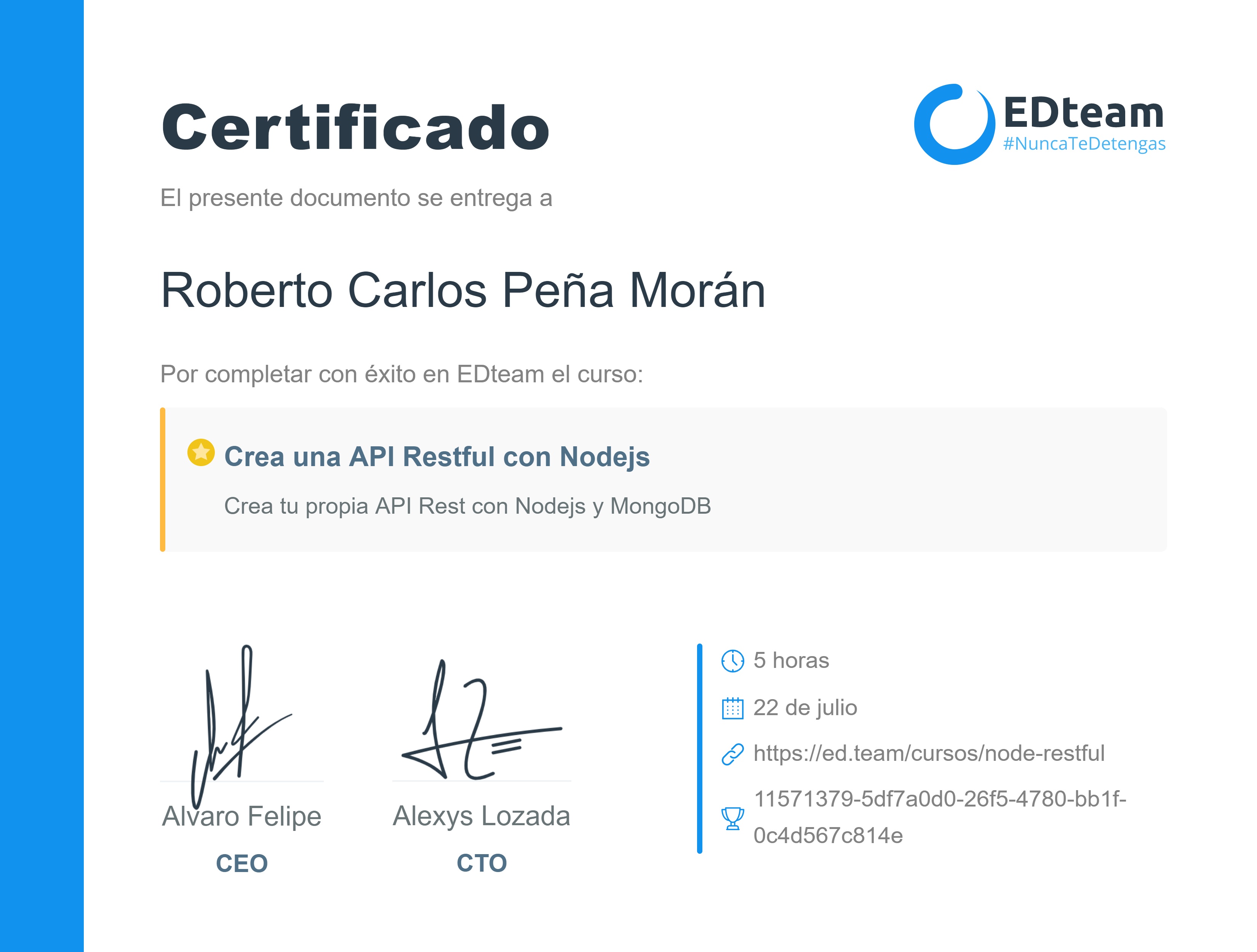 Certificado de Roberto Carlos Peña Morán del curso Crea una API Restful con Nodejs