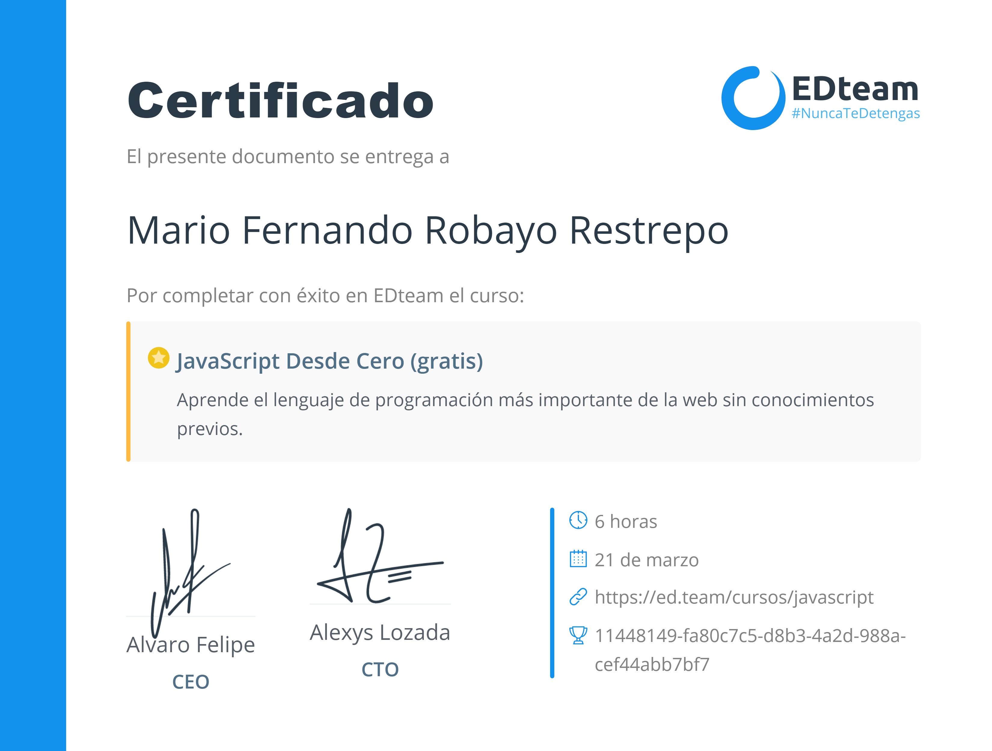 Certificado de Mario Fernando Robayo Restrepo del curso JavaScript Desde Cero (gratis) (2018)