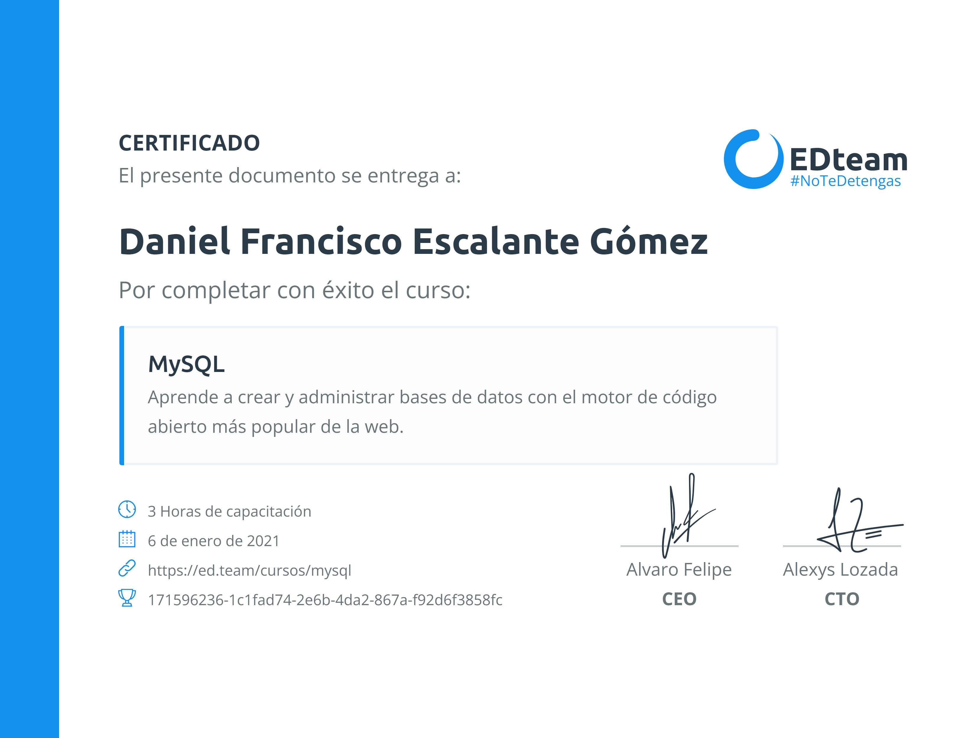 Certificado de Daniel Francisco Escalante Gómez del curso MySQL | EDteam