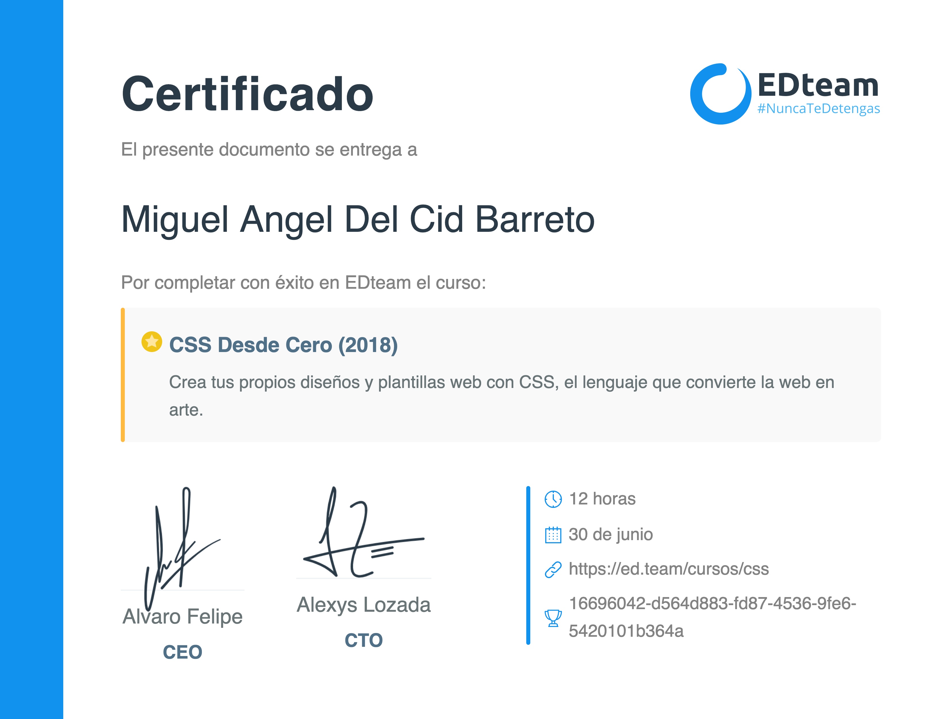 Certificado de Miguel Angel Del Cid Barreto del curso CSS Desde Cero (2018)