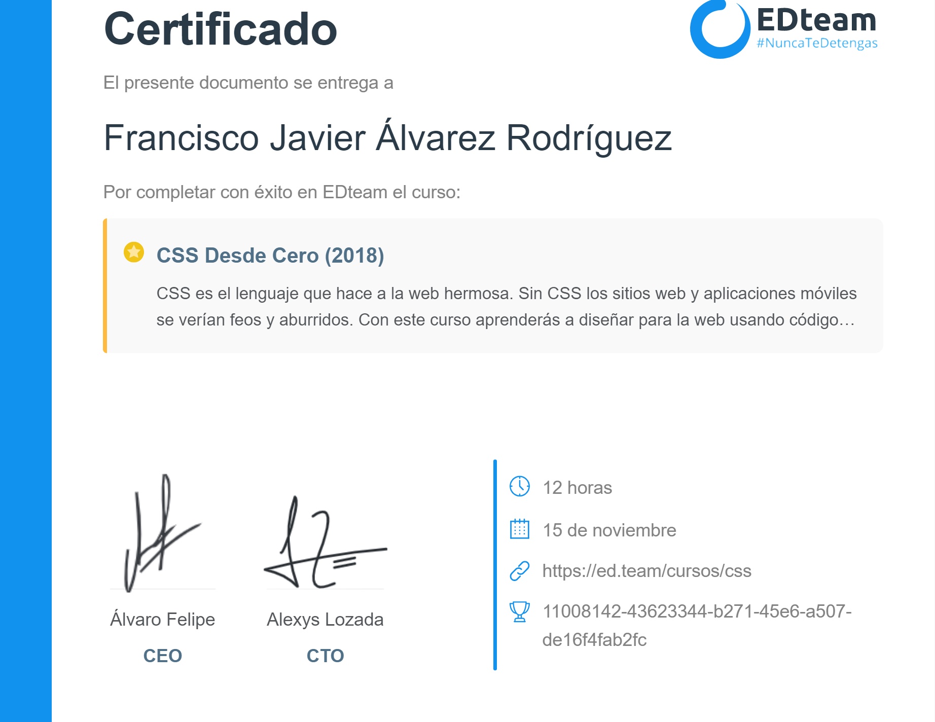 Certificado de Francisco Javier Álvarez Rodríguez del curso CSS Desde Cero (2018)