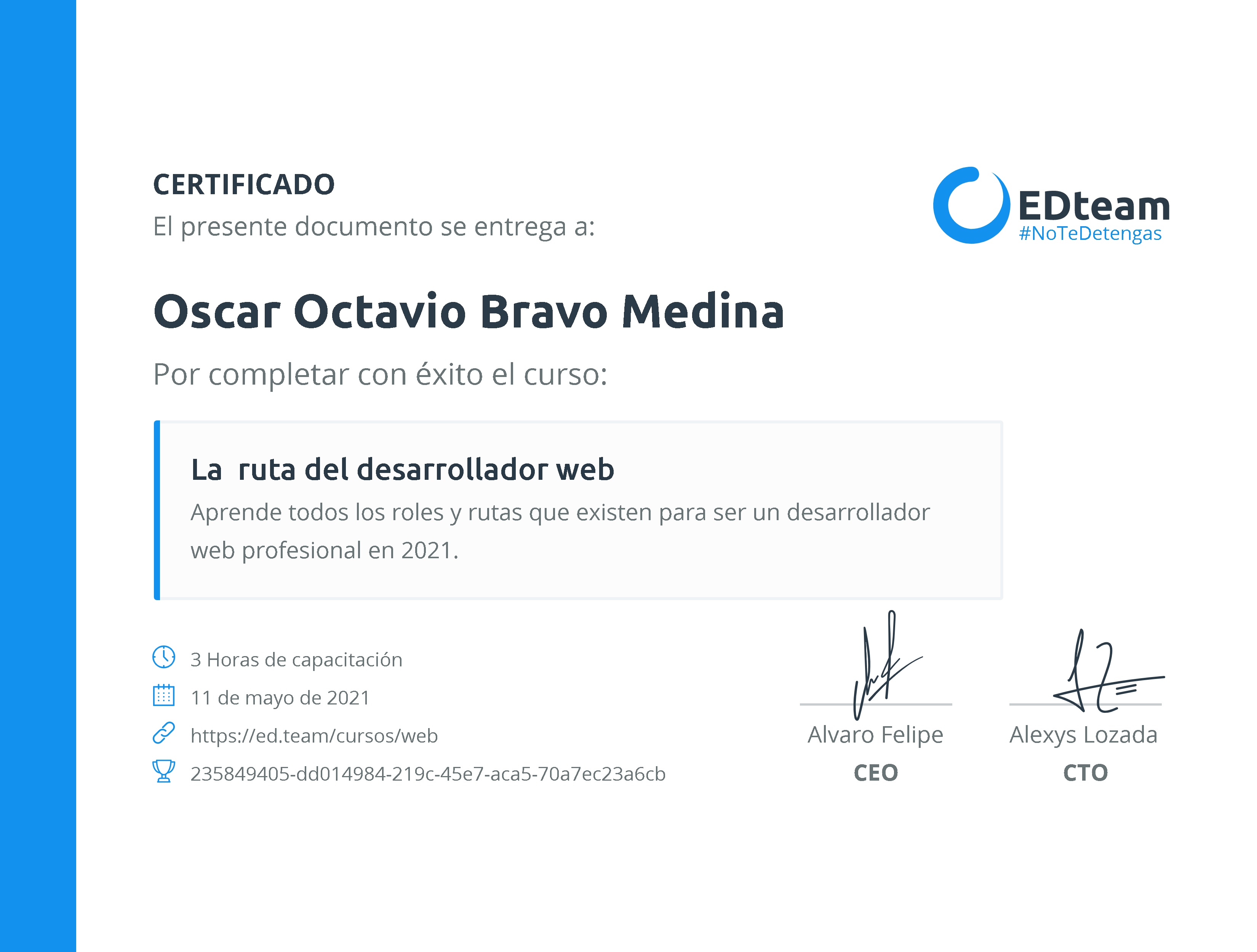 Certificado de Oscar Octavio Bravo Medina del curso La ruta del desarrollador web (Gratis)