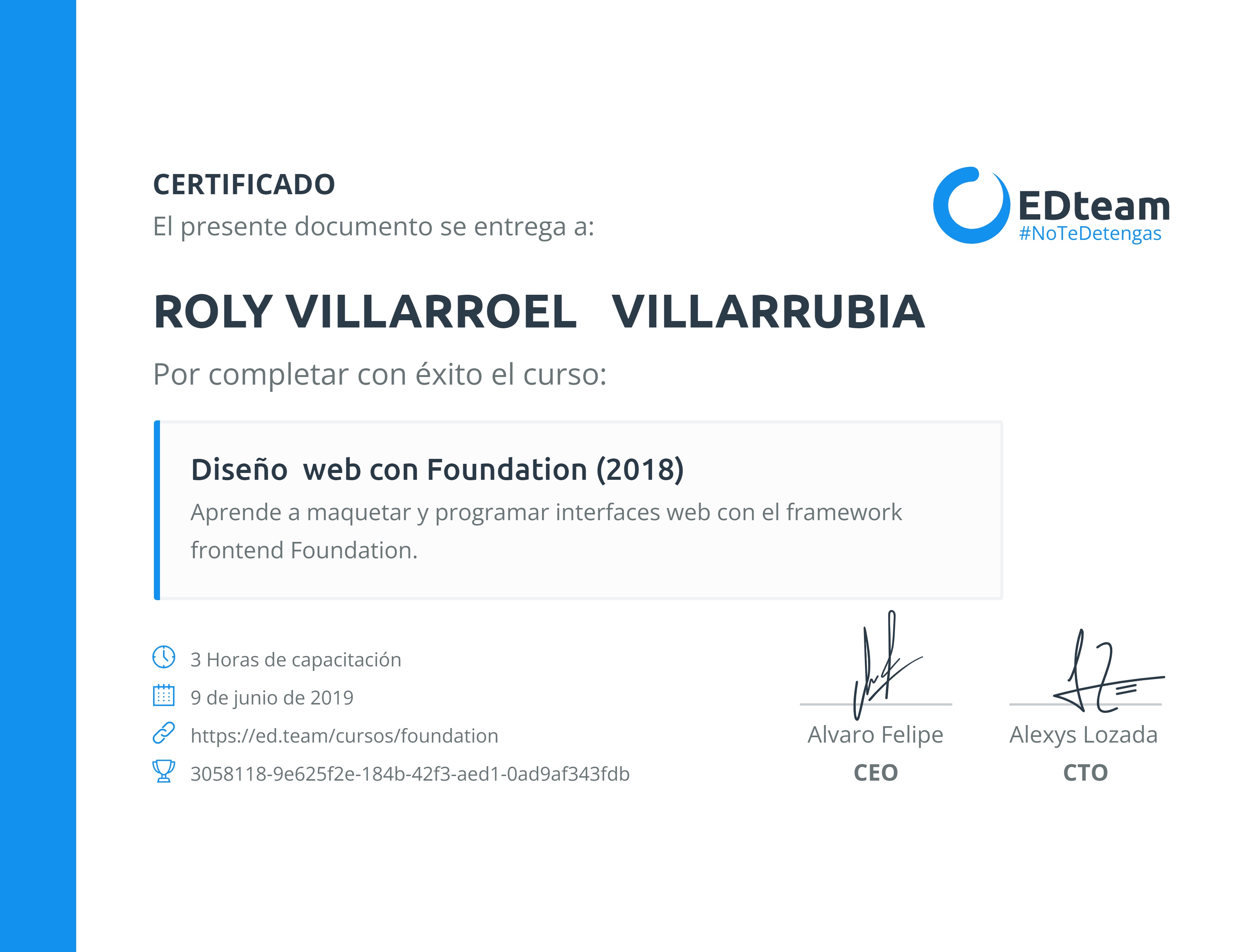Certificado de ROLY VILLARROEL VILLARRUBIA del curso Diseño web con Foundation (2018)