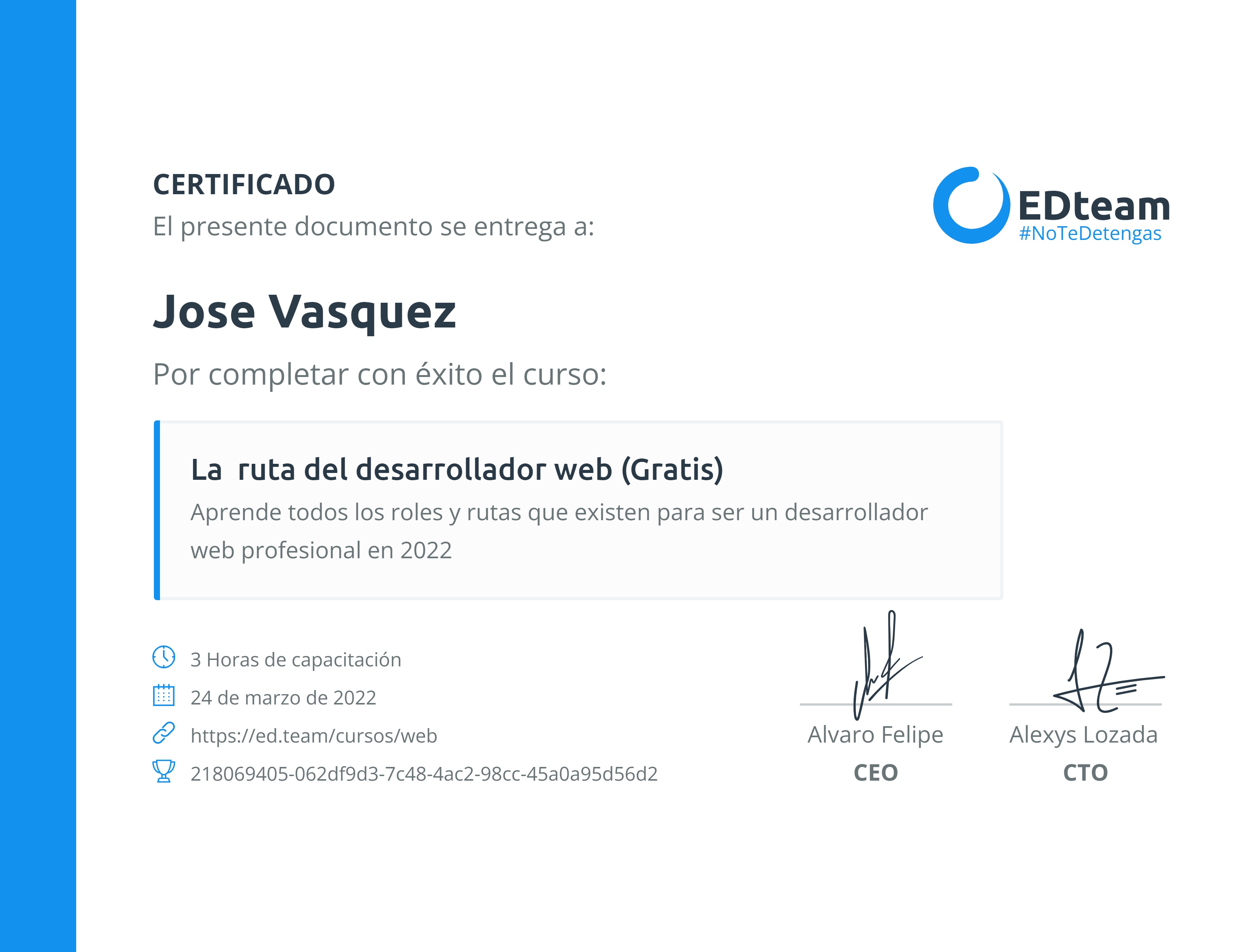 Certificado de Jose Vasquez del curso La ruta del desarrollador web (Gratis)