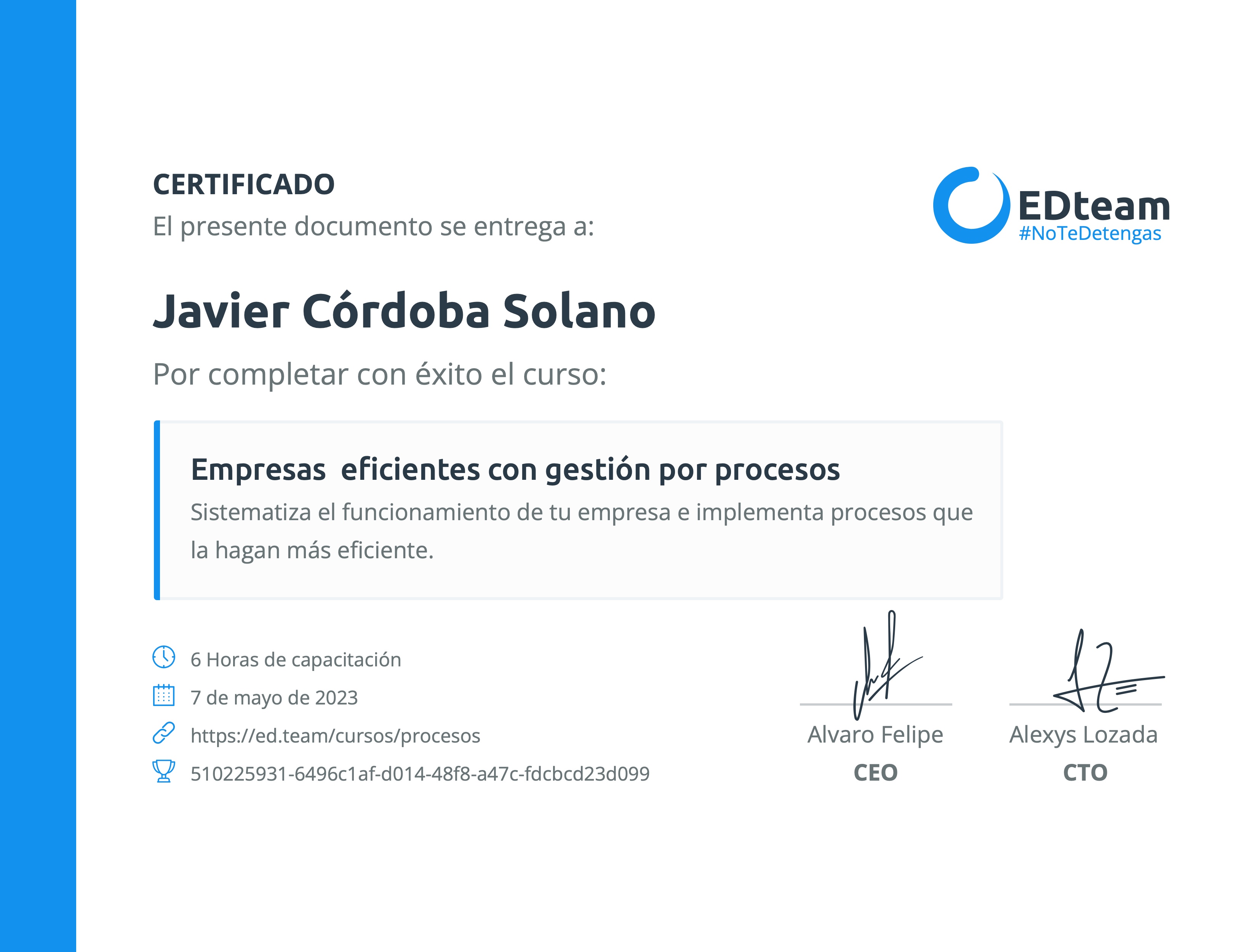 Certificado de Javier Córdoba Solano del curso Empresas eficientes con  gestión por procesos | EDteam