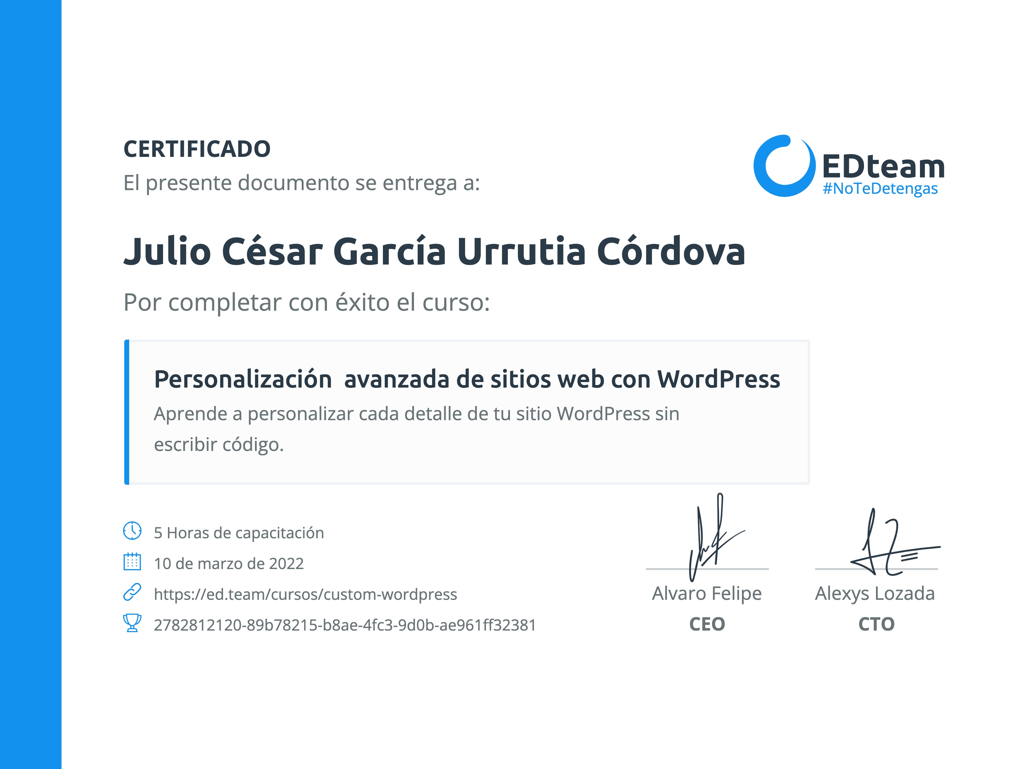 Certificado de Julio César García Urrutia Córdova del curso Personalización avanzada de sitios web con WordPress