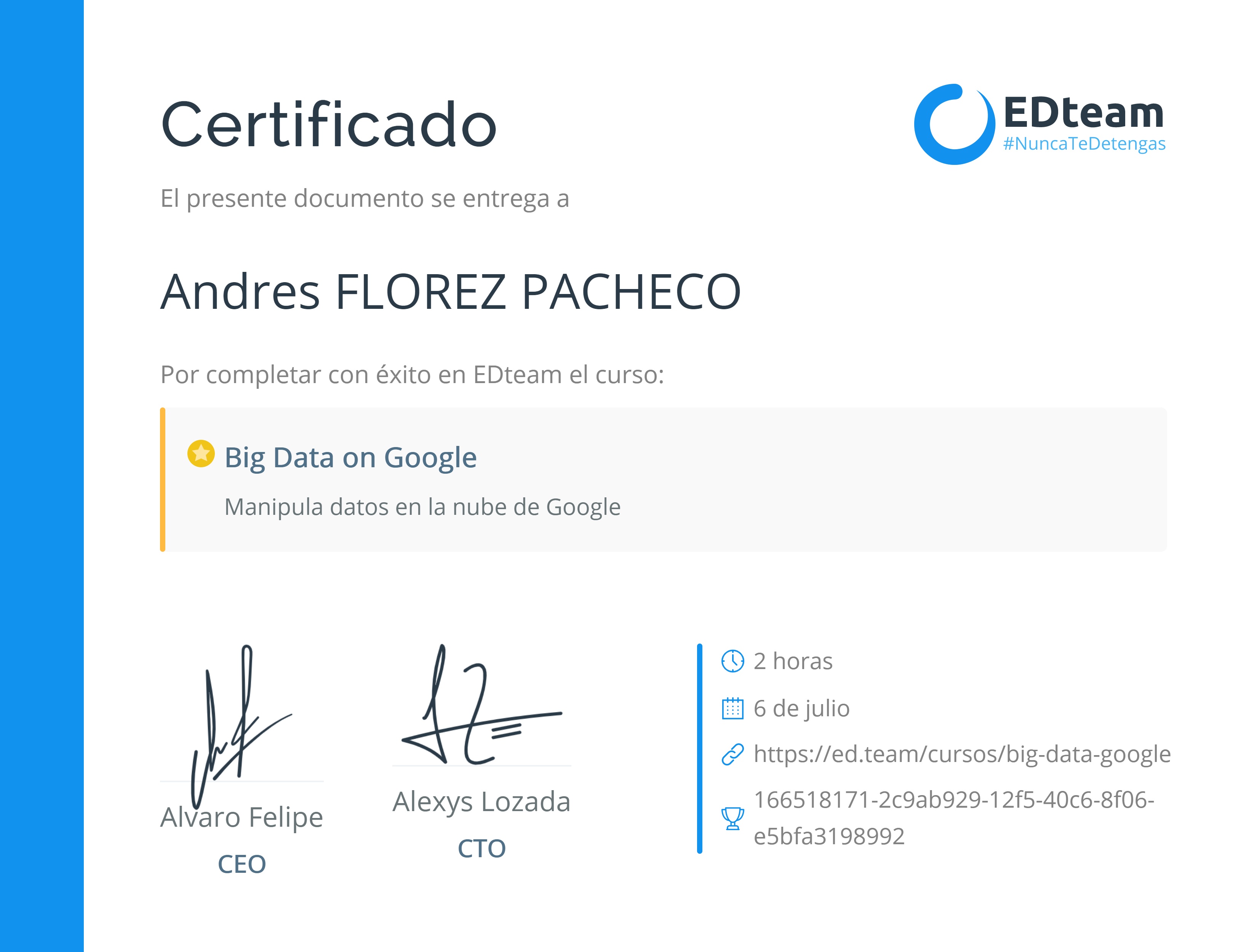 Certificado de Andres FLOREZ PACHECO del curso Big Data on Google