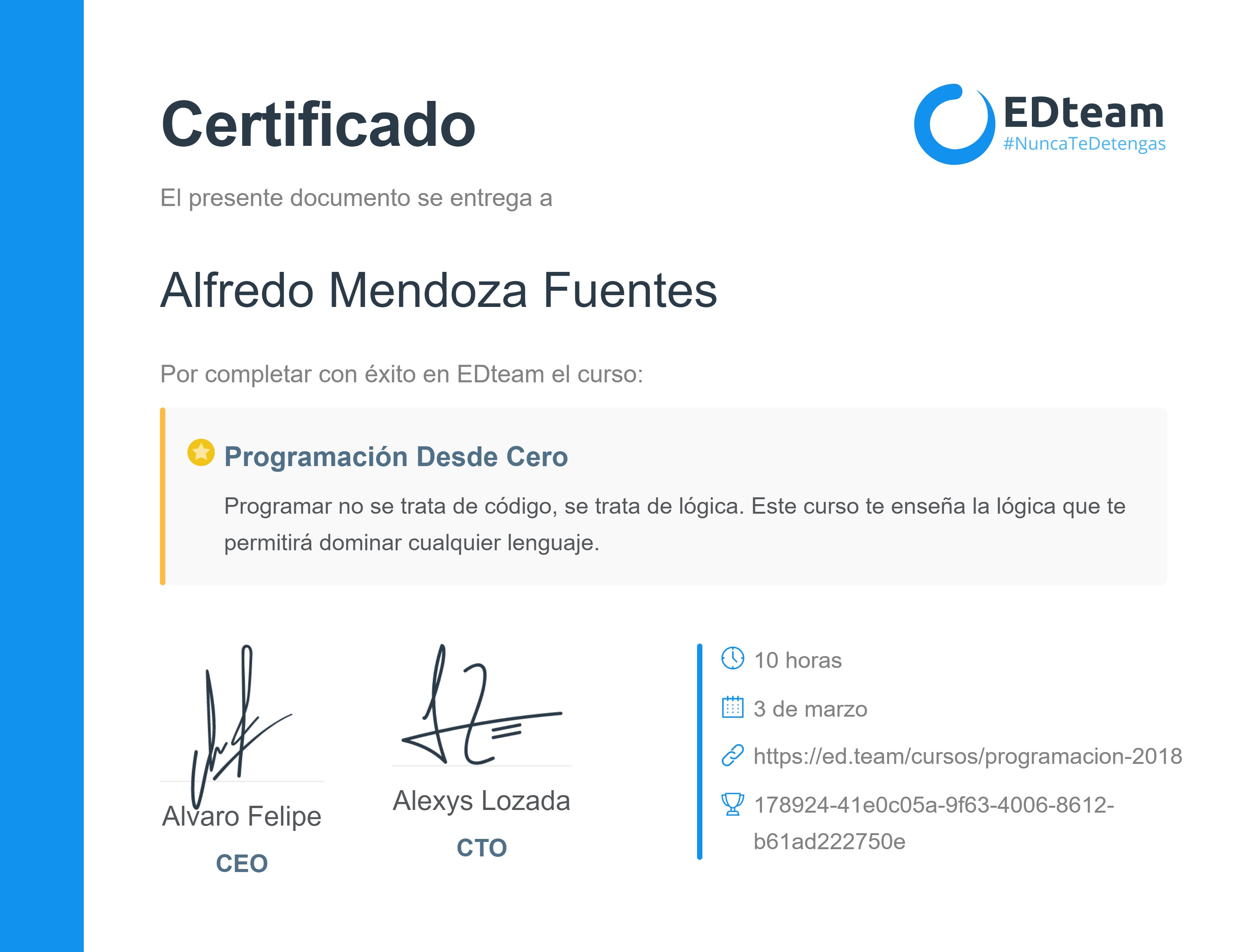 Certificado de Alfredo Mendoza Fuentes del curso Programación Desde Cero (2017)