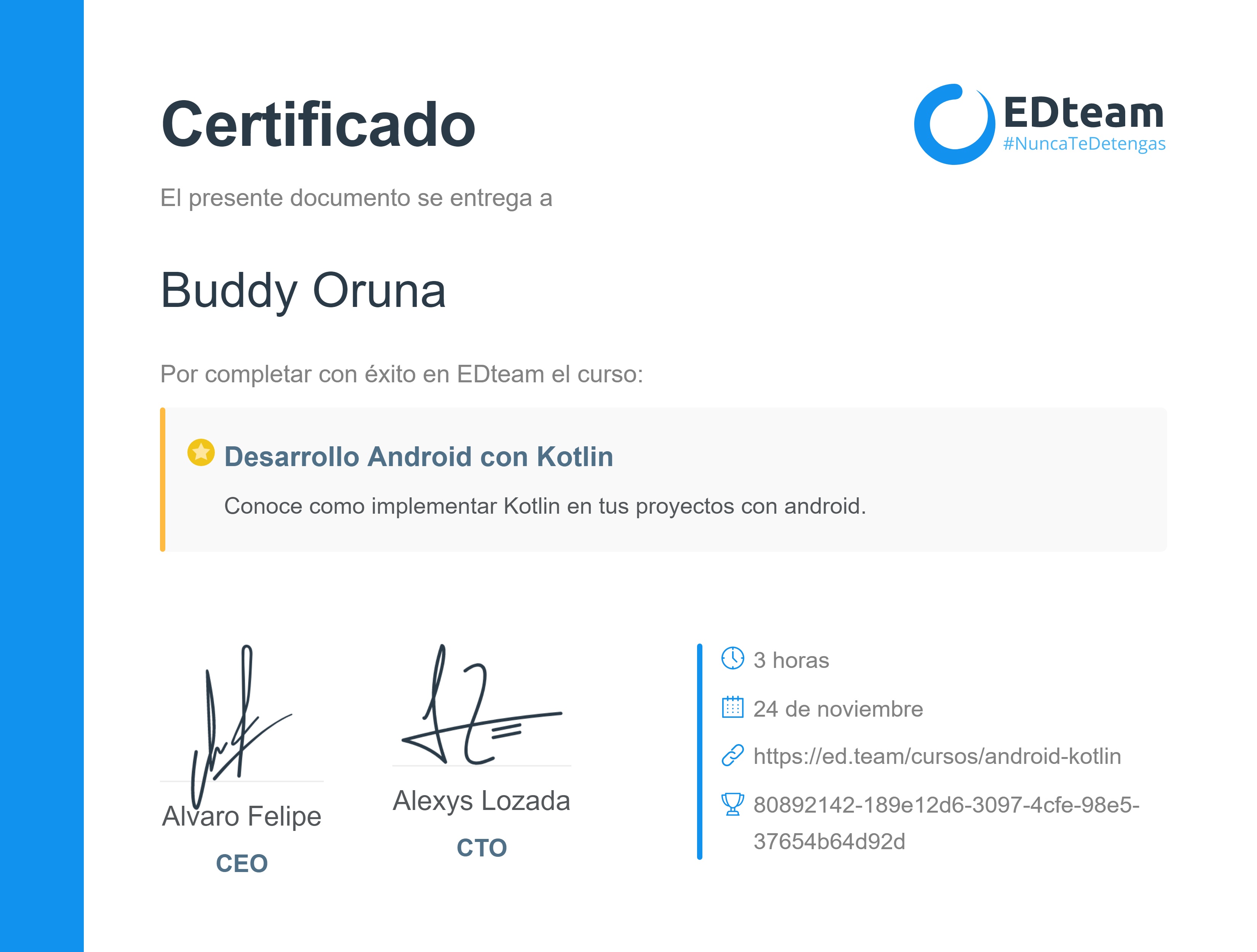 Certificado de Buddy Oruna del curso Desarrollo Android con Kotlin