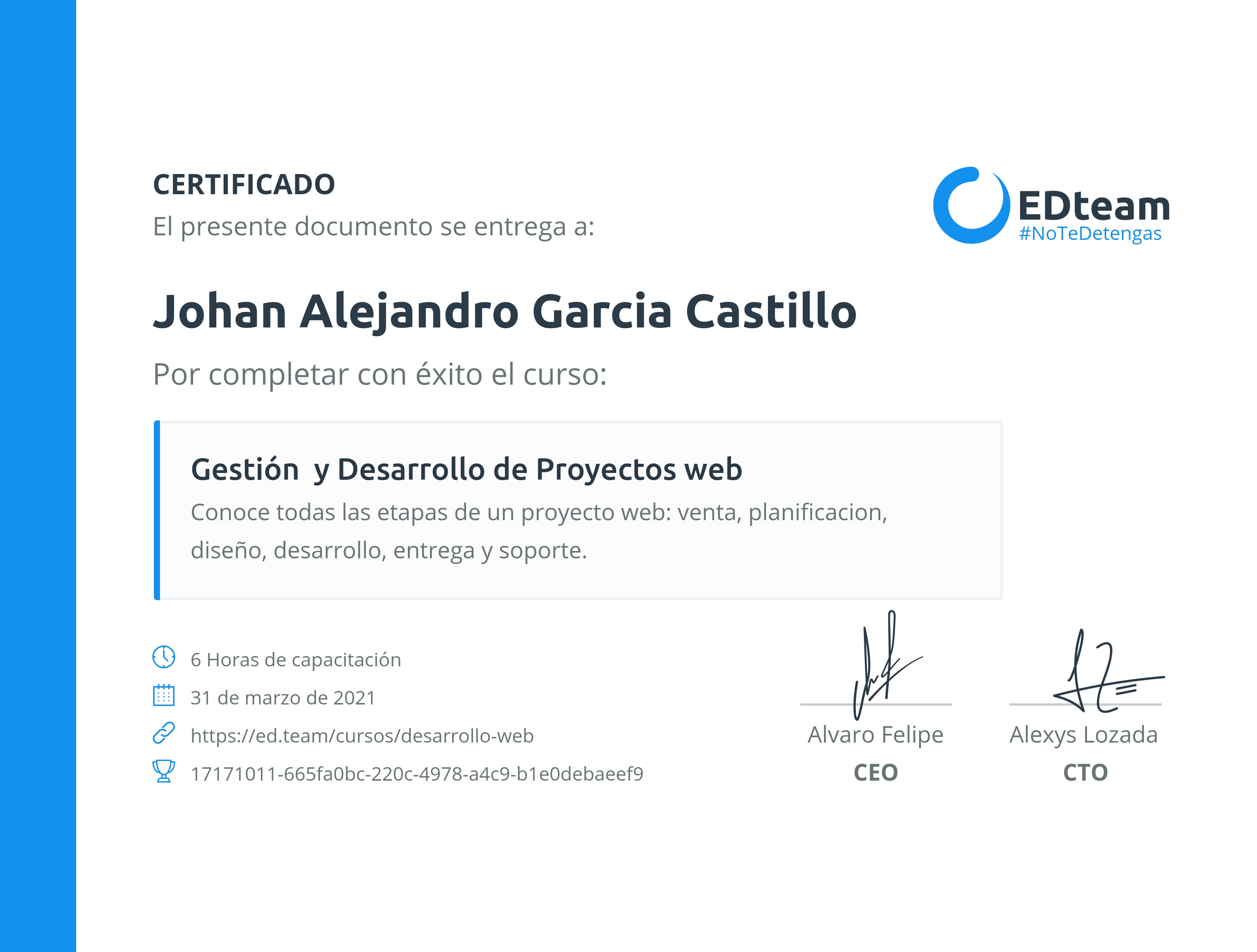 Certificado de Johan Alejandro Garcia Castillo del curso Gestión y Desarrollo de Proyectos web