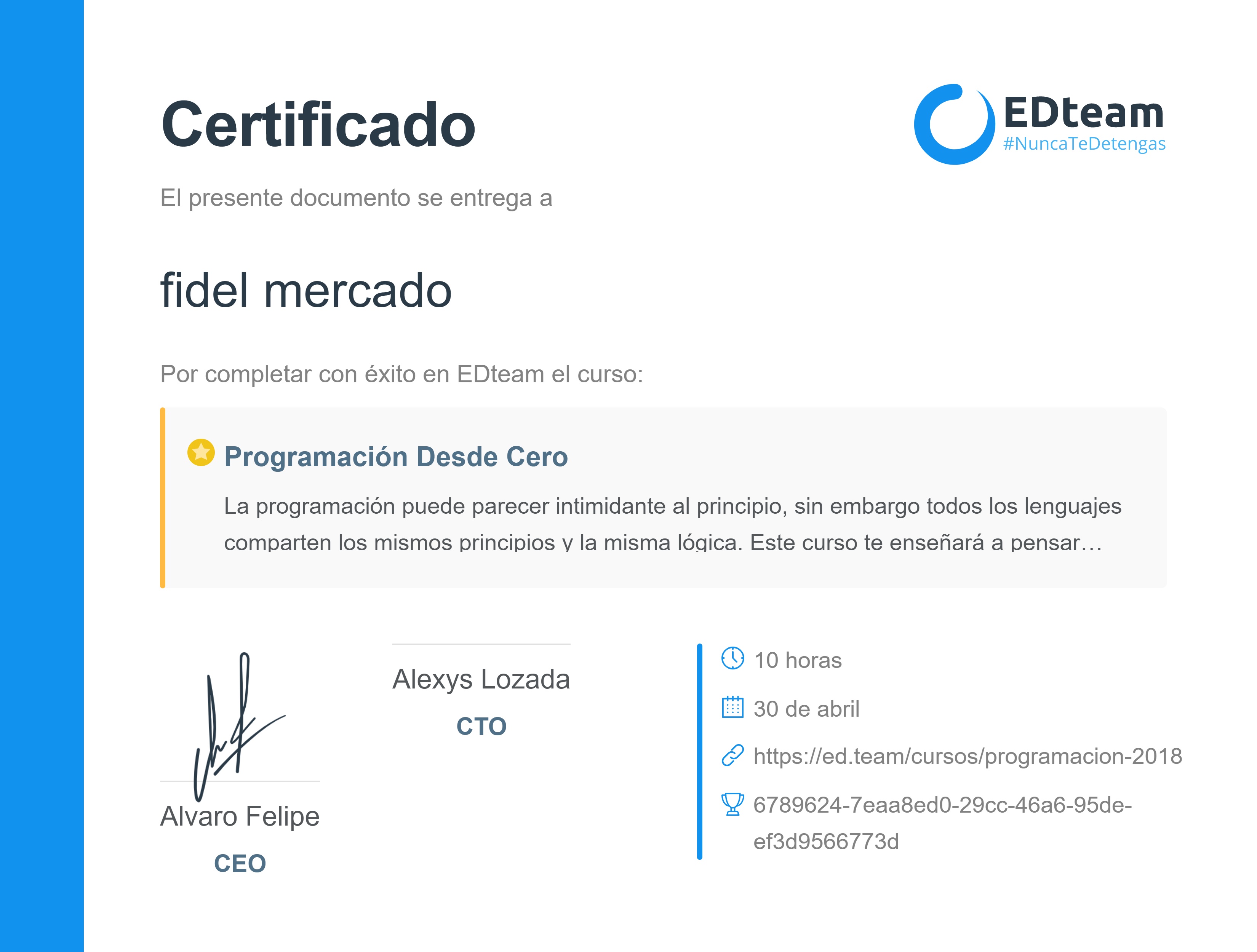 Certificado de fidel mercado del curso Programación Desde Cero (2017)