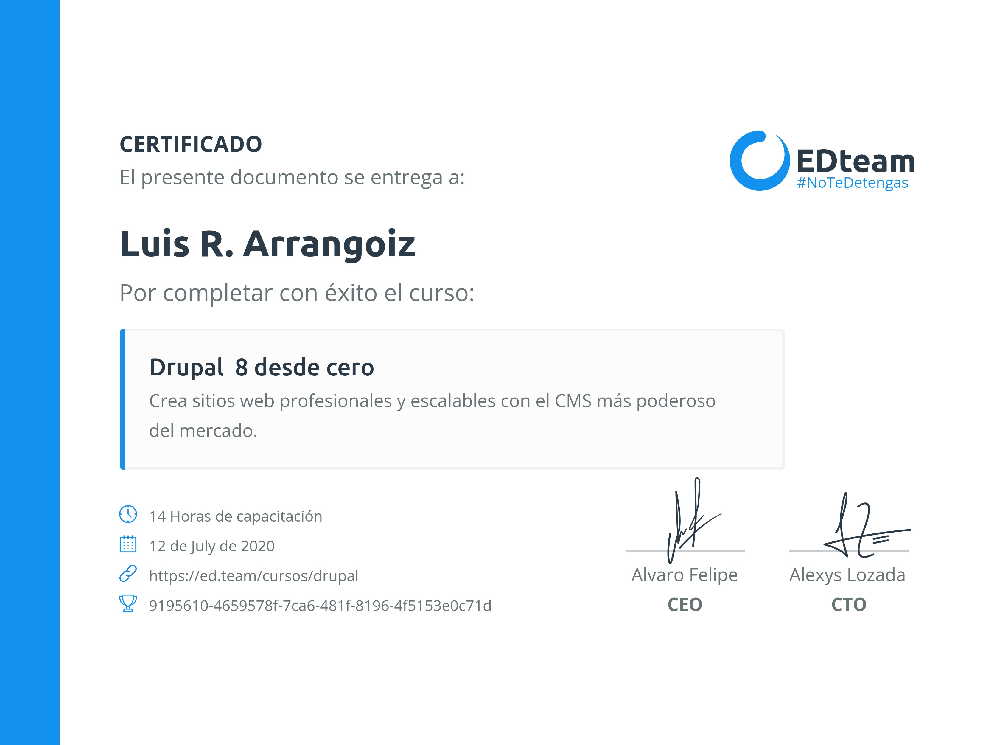 Certificado de Luis R. Arrangoiz del curso Drupal 8 desde cero