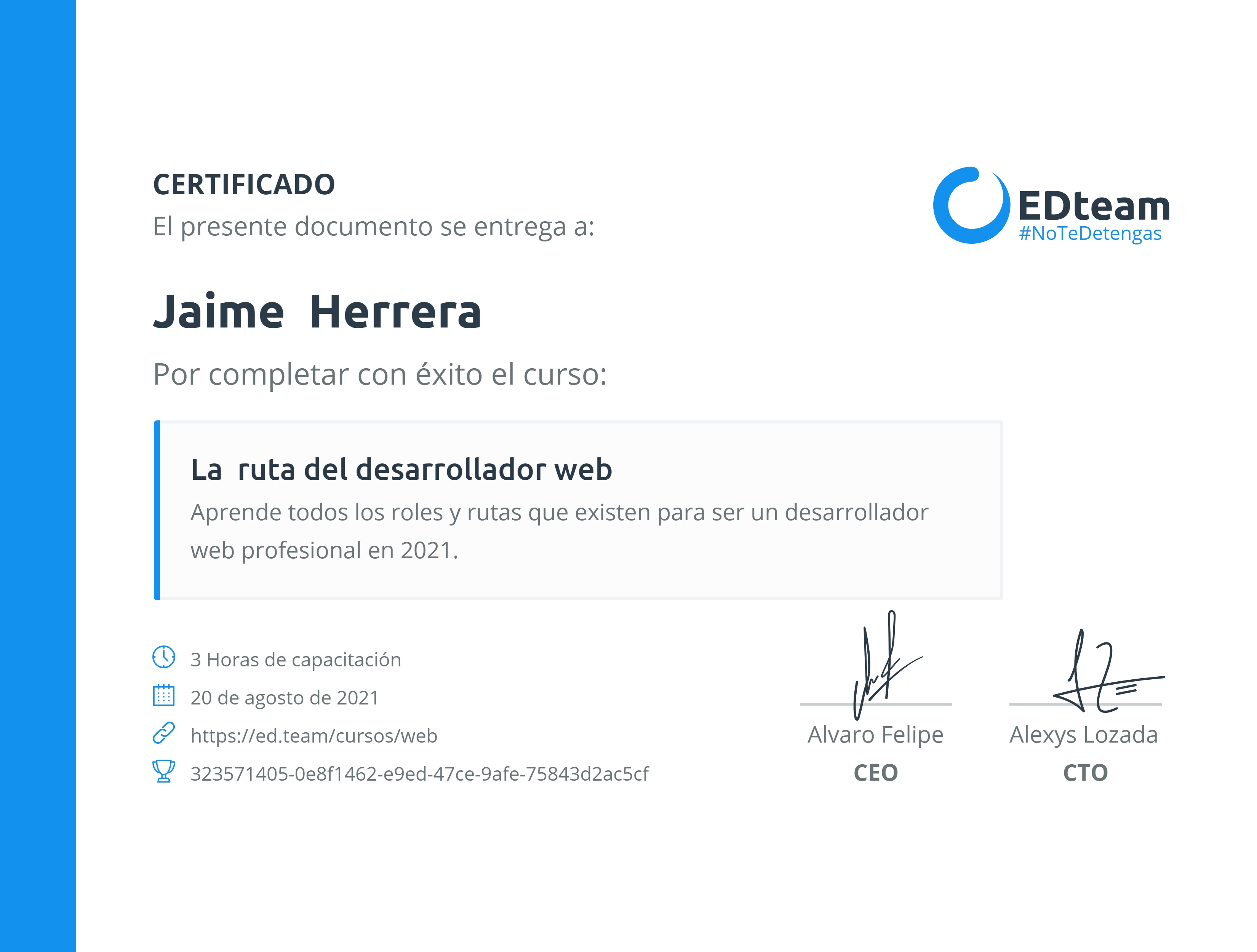 Certificado de Jaime Herrera del curso La ruta del desarrollador web (Gratis)