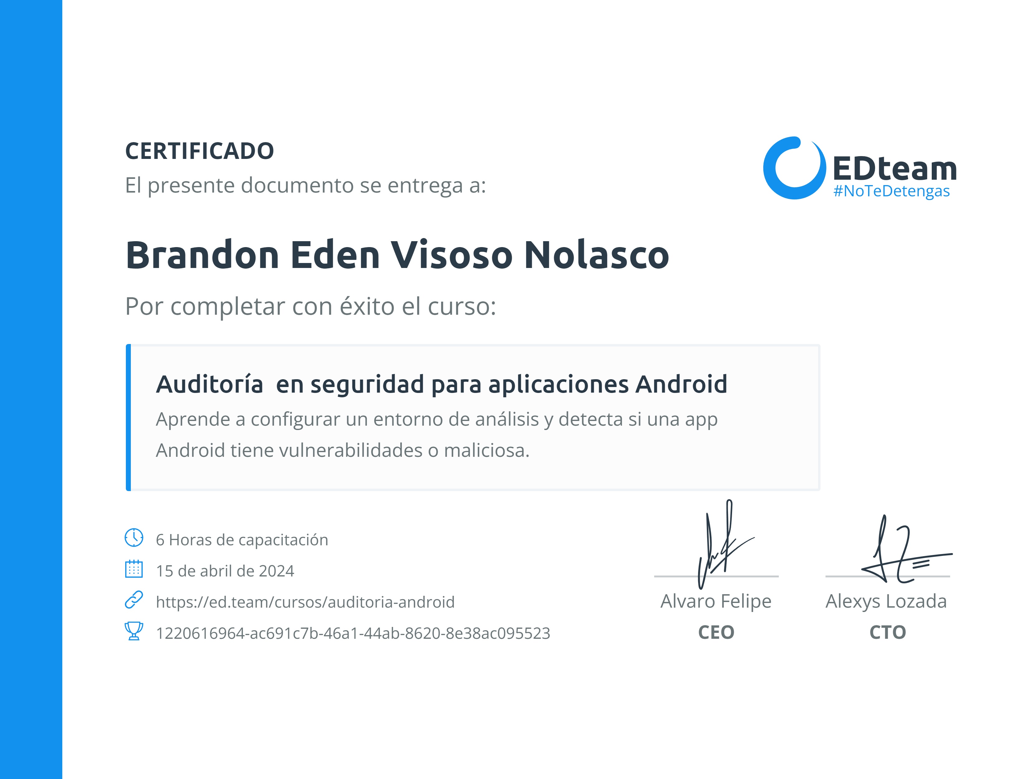 Certificado de Brandon Eden Visoso Nolasco del curso Auditoría en seguridad para aplicaciones Android