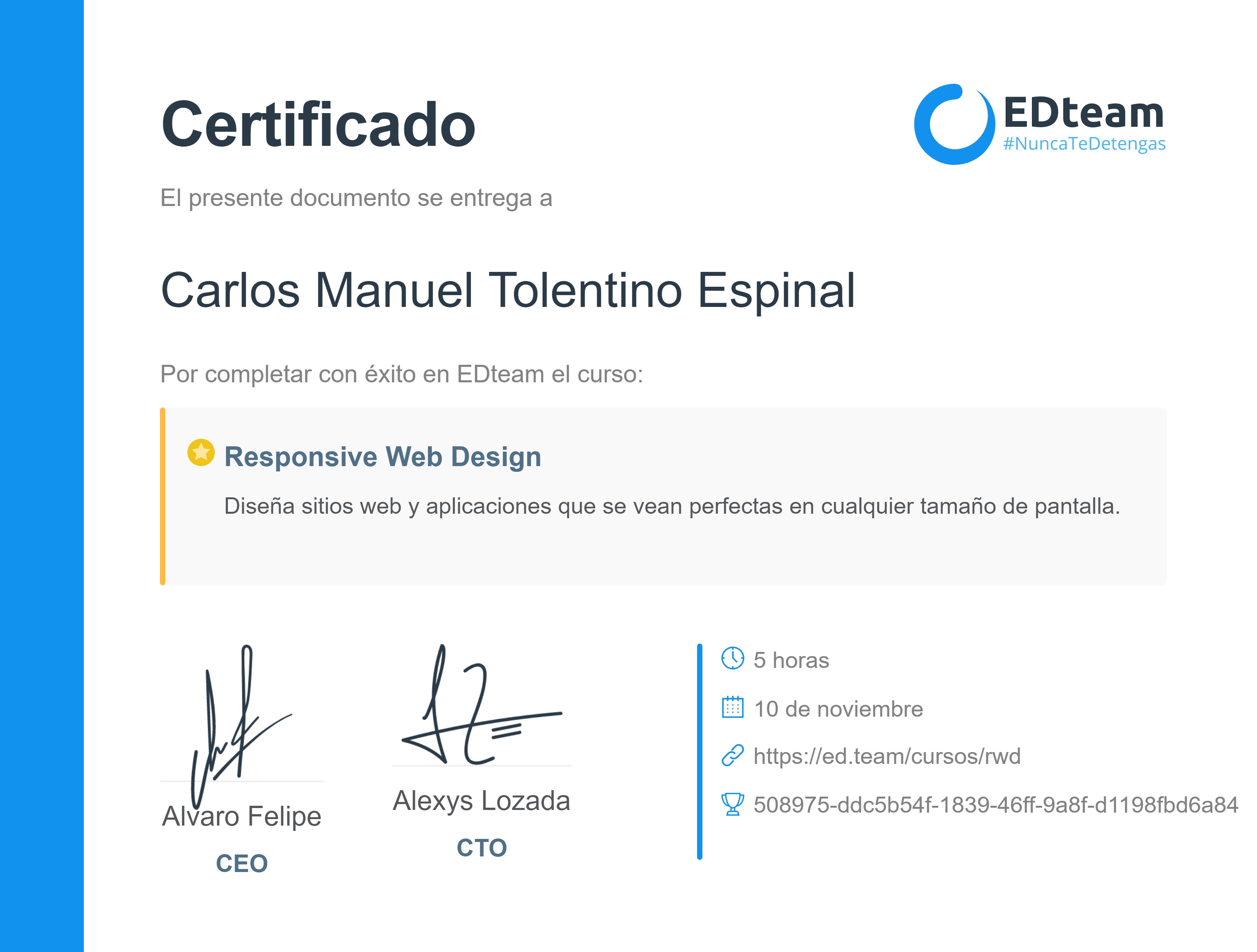 Certificado de Carlos Manuel Tolentino Espinal del curso Responsive Web Design