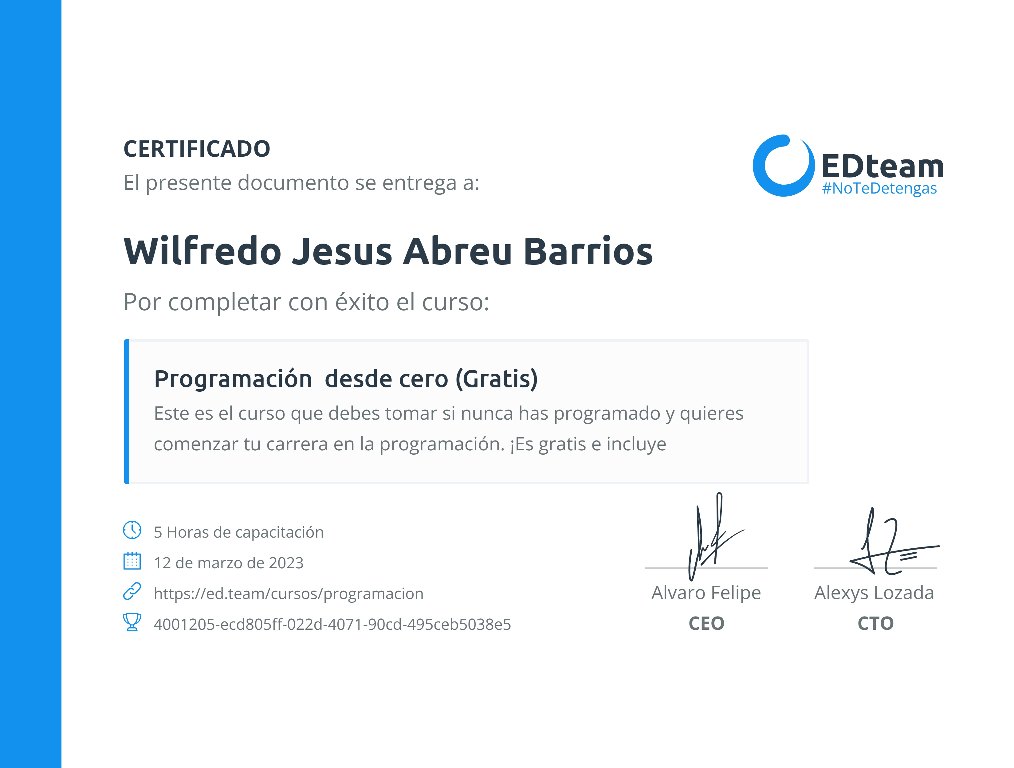 Certificado de Wilfredo Jesus Abreu Barrios del curso Programación desde cero (2019)