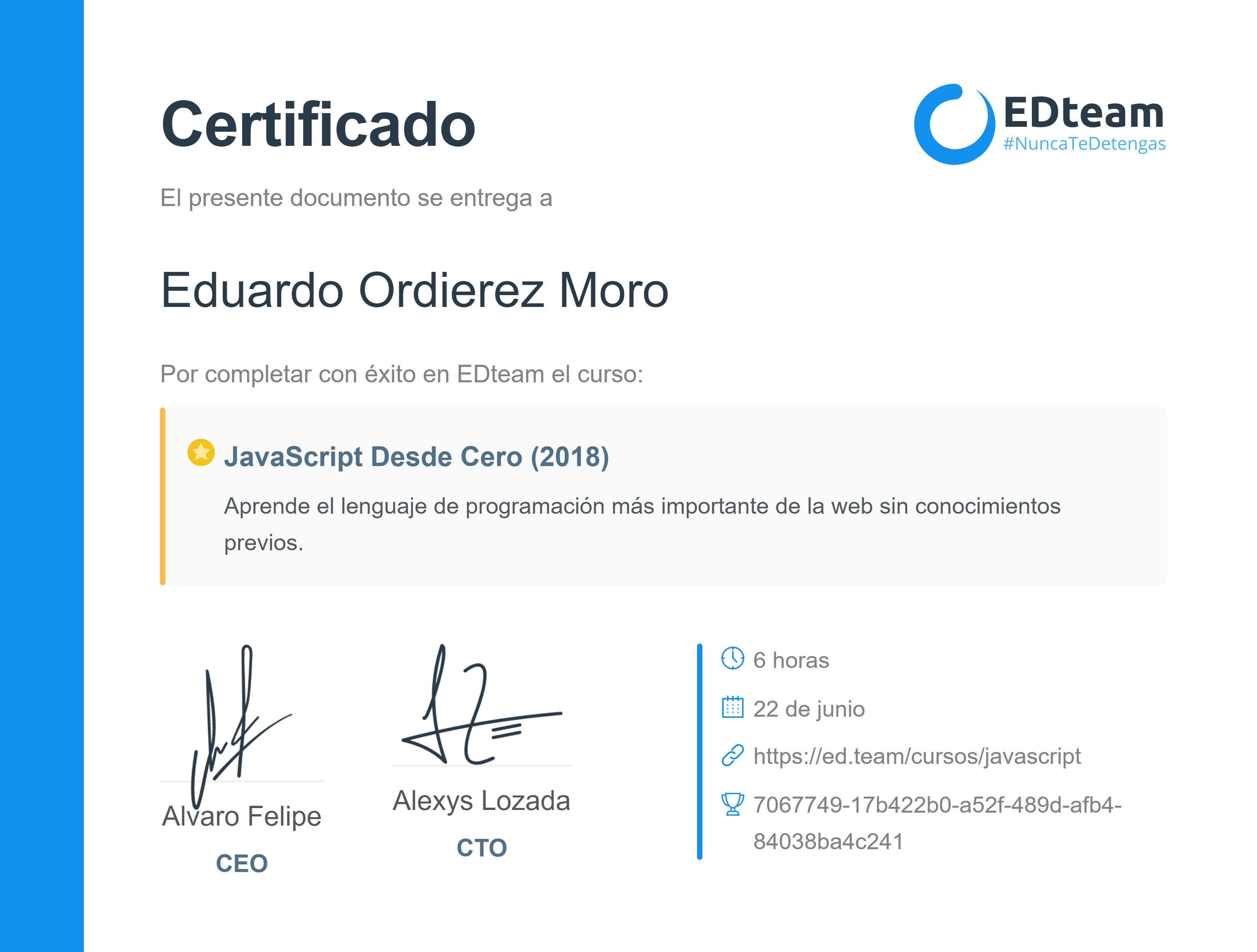 Certificado de Eduardo Ordierez Moro del curso JavaScript Desde Cero (gratis) (2018)