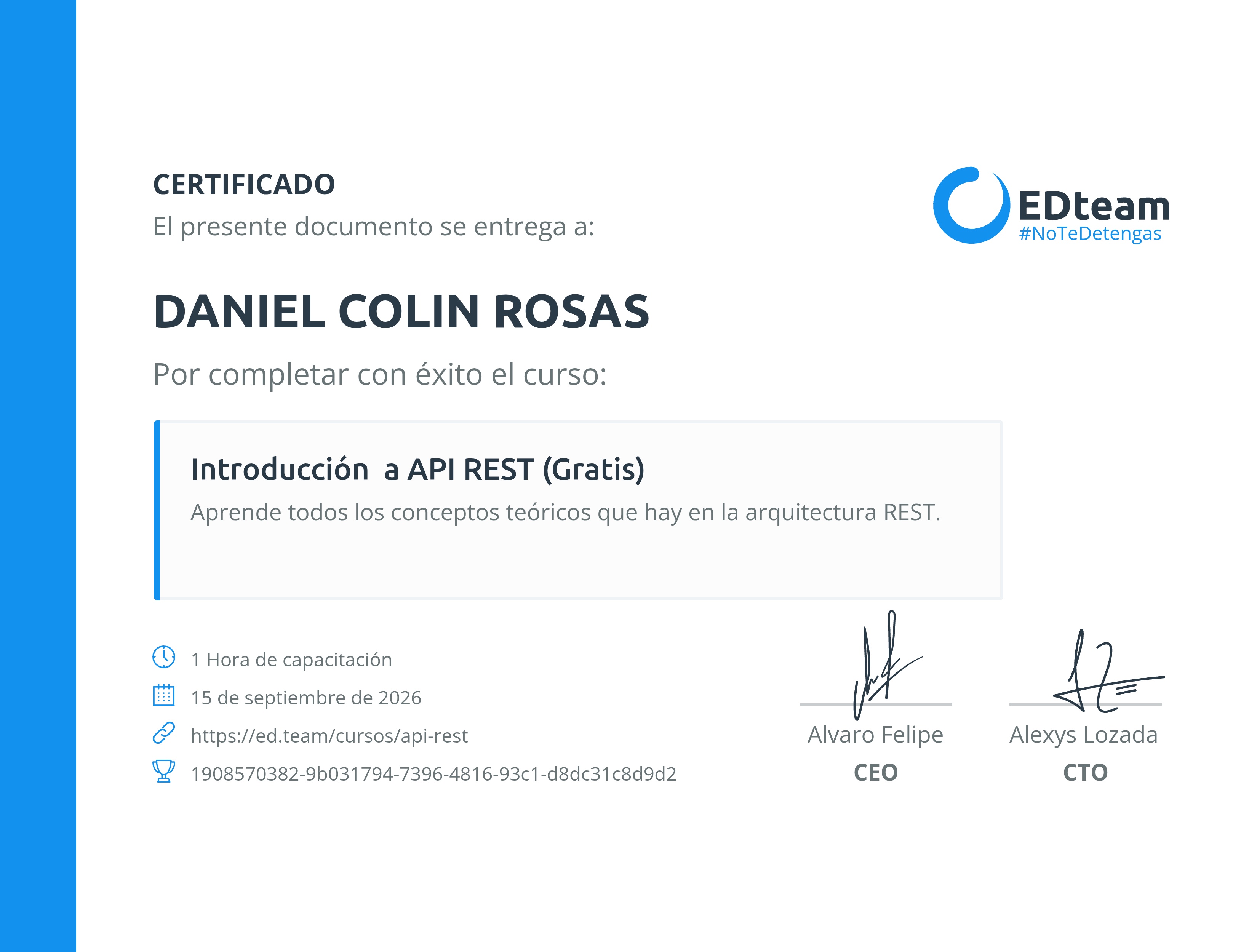 Certificado de DANIEL COLIN ROSAS del curso Introducción a API REST (Gratis)