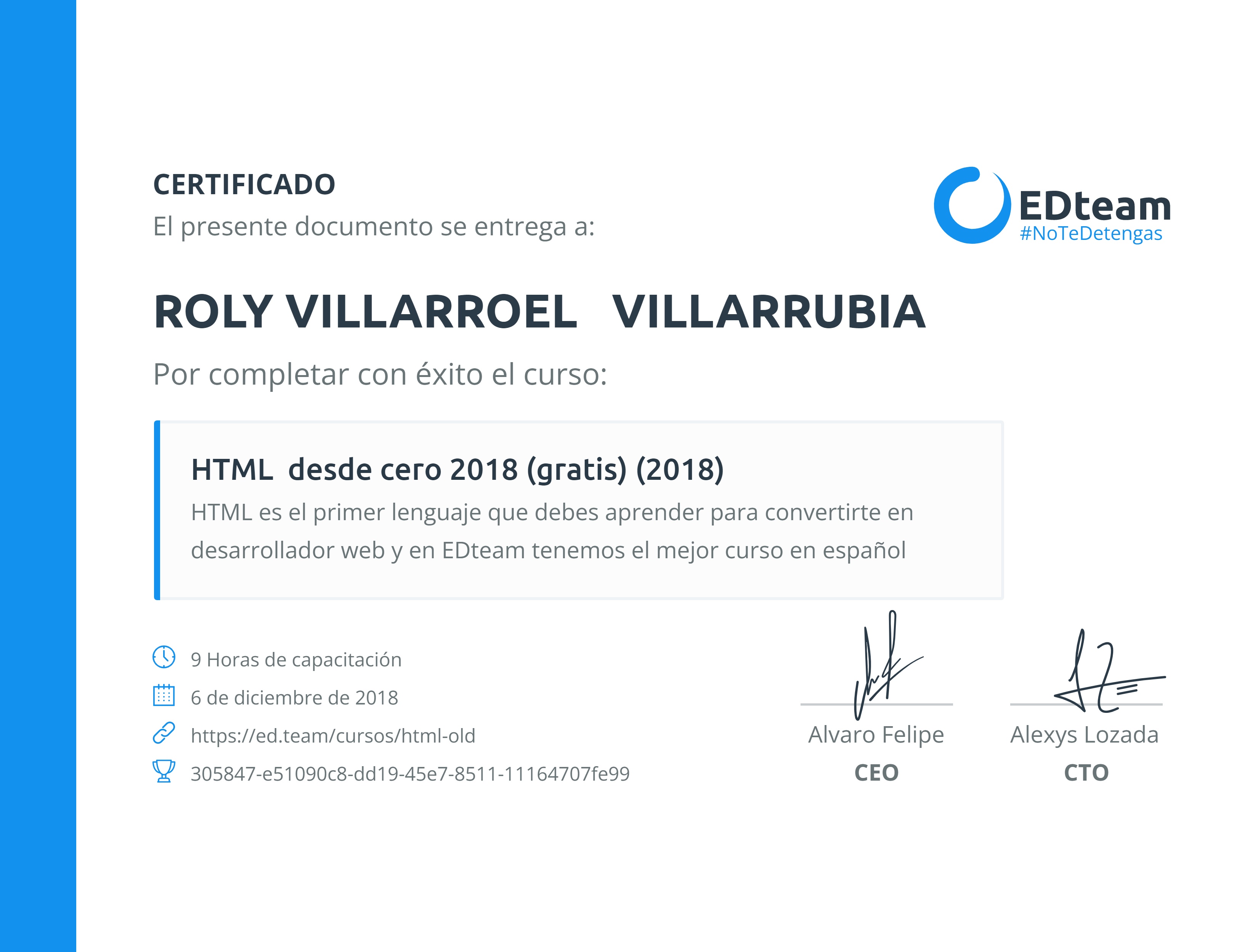 Certificado de ROLY VILLARROEL VILLARRUBIA del curso HTML desde cero 2018 (gratis) (2018)