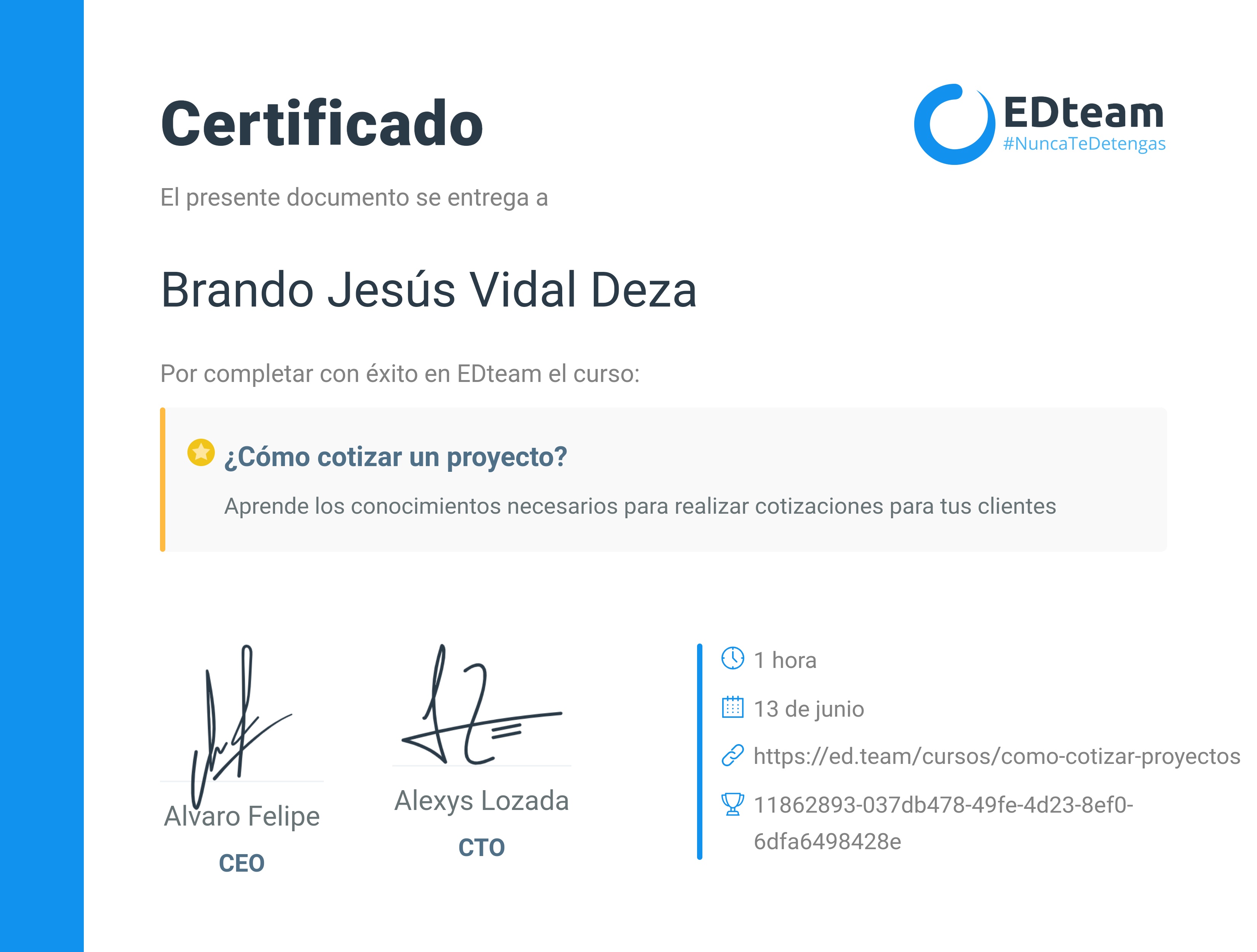 Certificado de Brando Jesús Vidal Deza del curso ¿Cómo cotizar tus proyectos? Parte 1