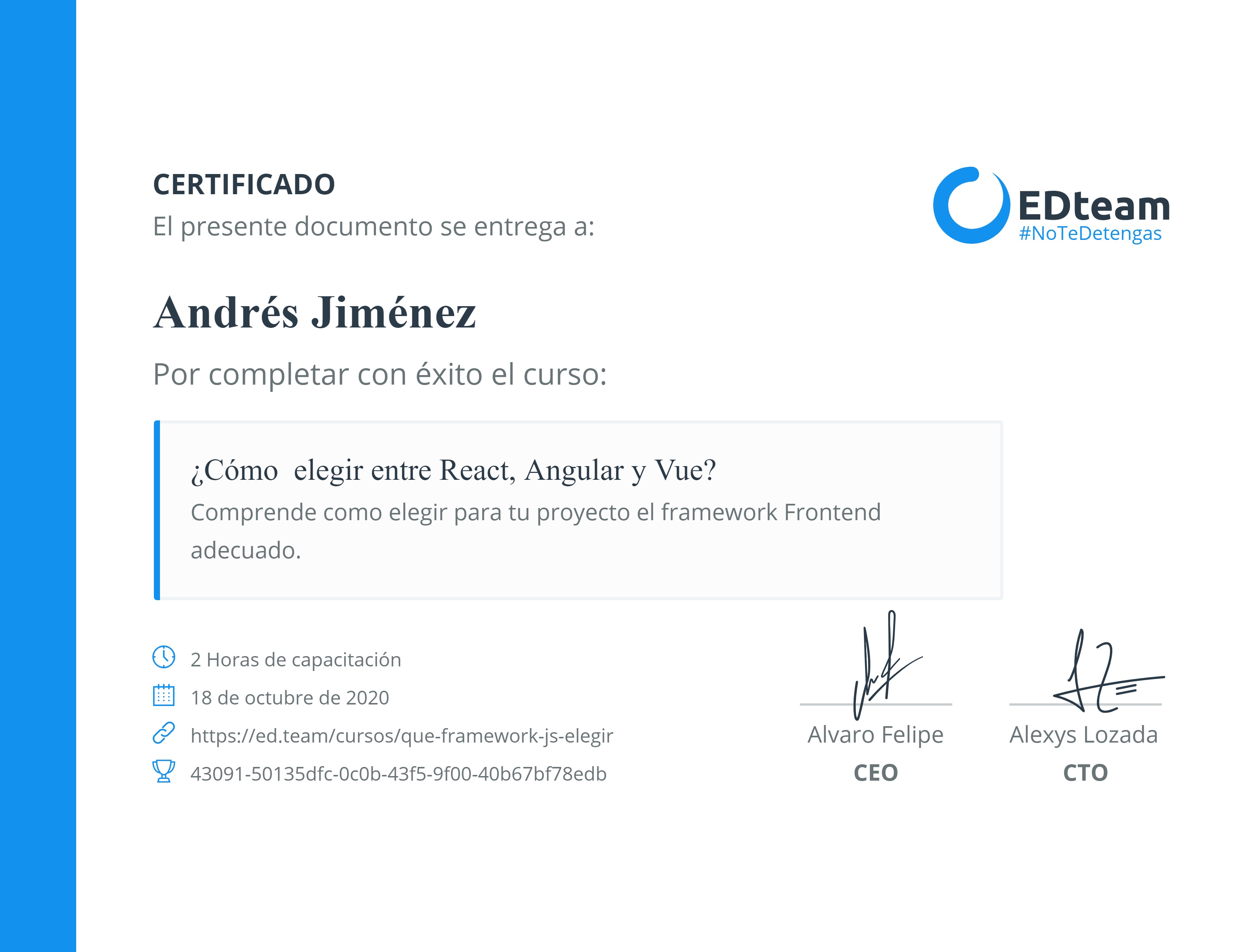 Certificado de Andrés Jiménez del curso ¿Cómo elegir entre React, Angular y Vue?